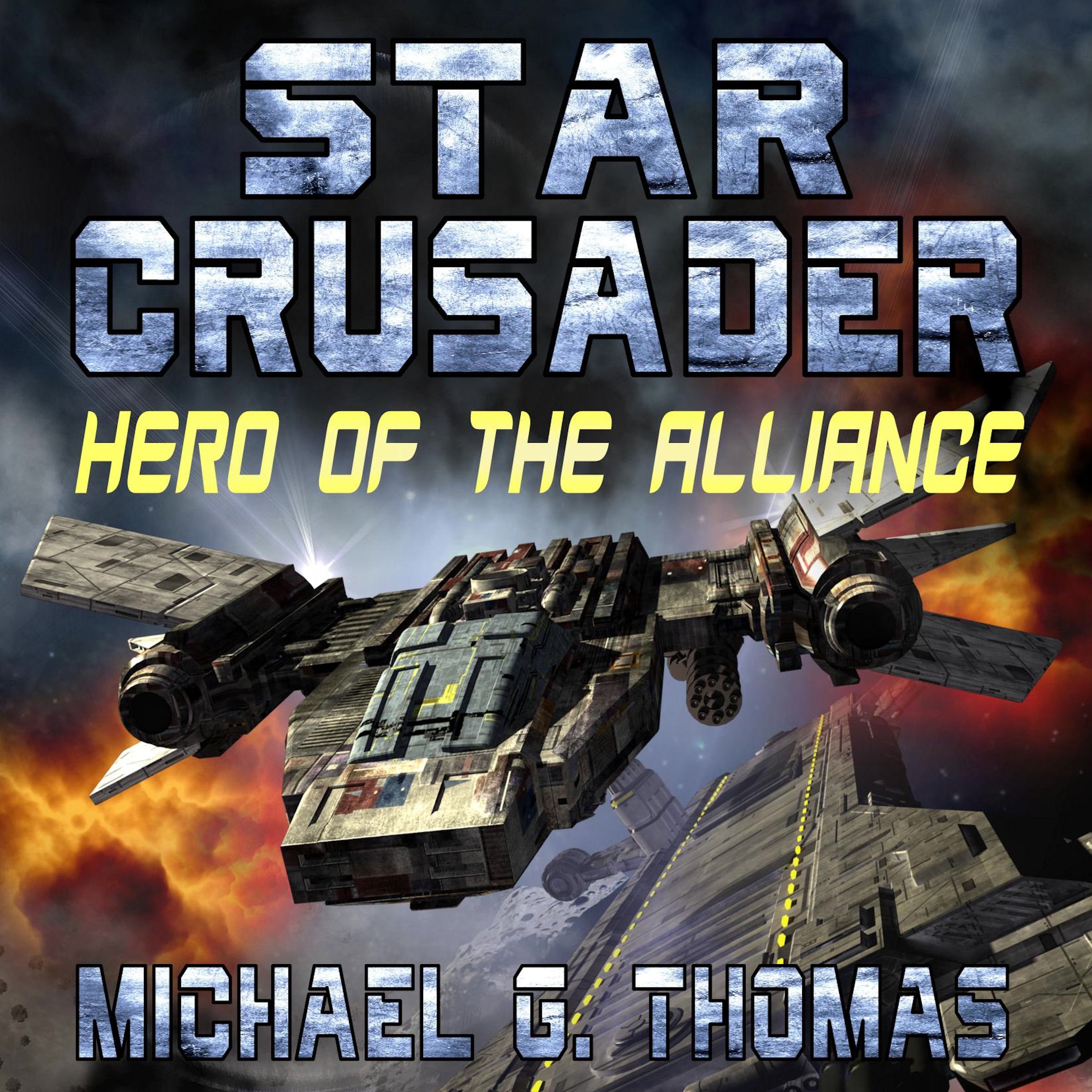 Cover art for Star Crusader: Hero of the Alliance