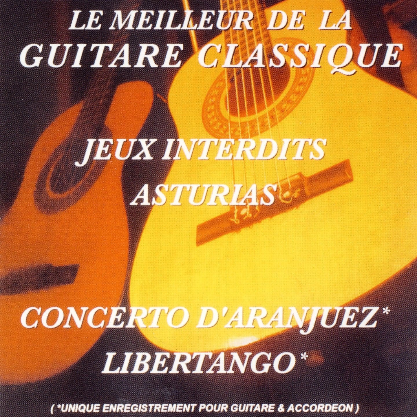 Le Meilleur de la Guitare Classique