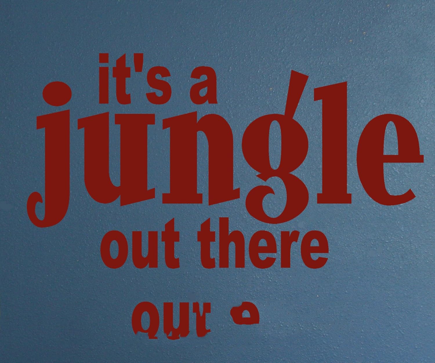 Wall Decor Plus More It's A Jungle Out There Wall Vinyl Sticker Quote 42W x 23H - Tan Tan