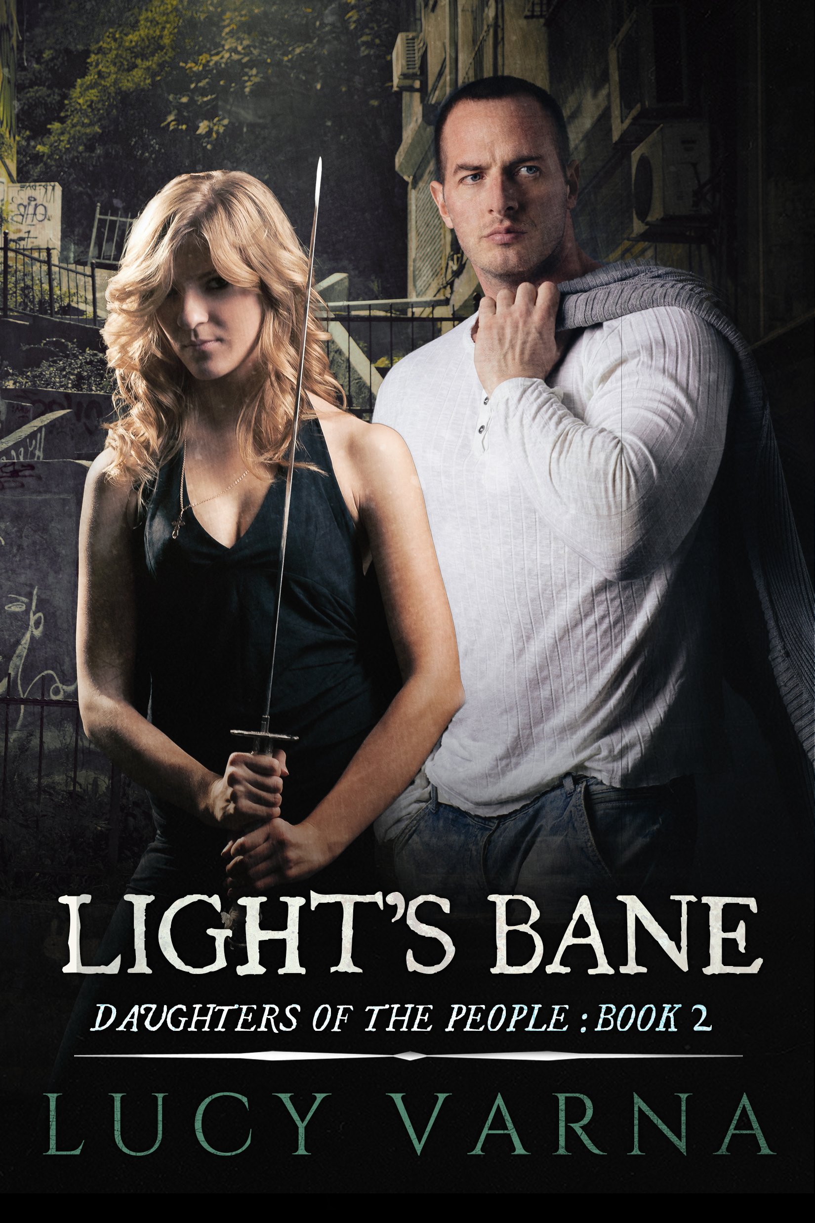 Light's Bane (Daughters of the People Series Book 2)