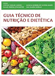 Guia técnico de nutrição e dietética