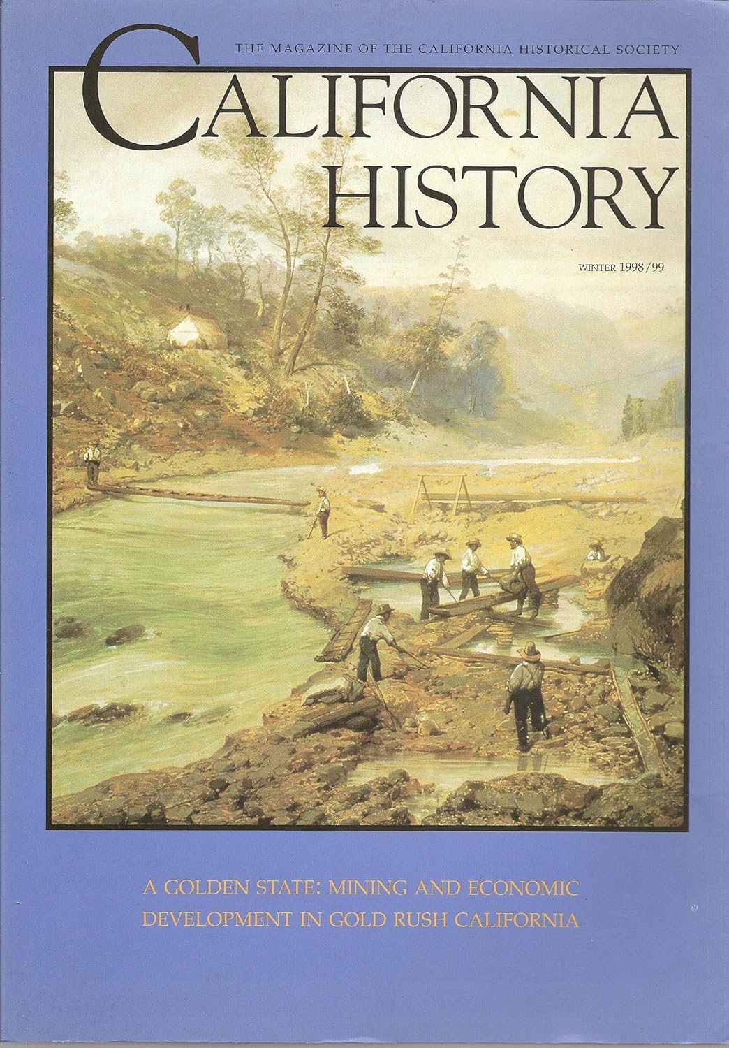 California History The Magazine of The California Historical Society