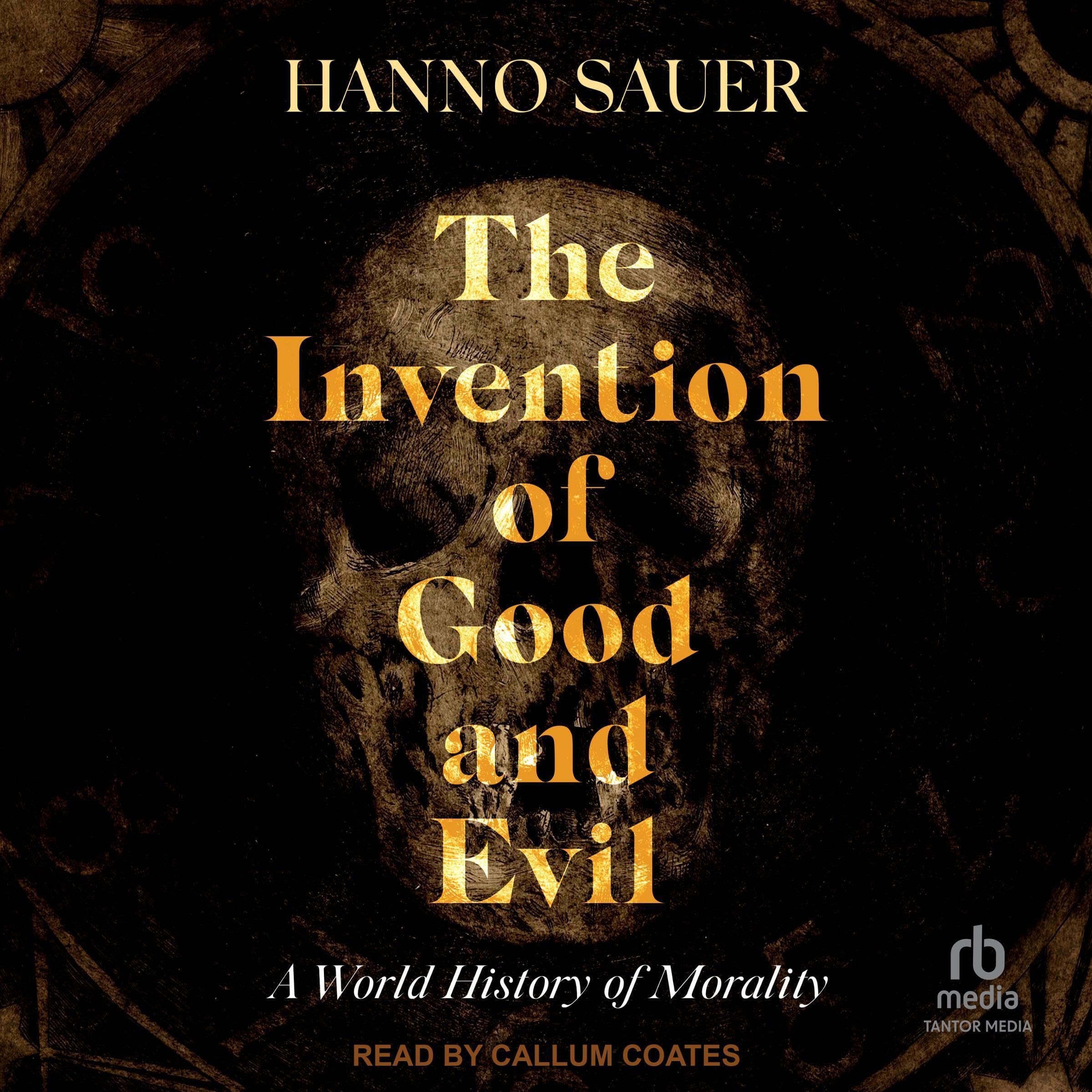 Cover art for The Invention of Good and Evil