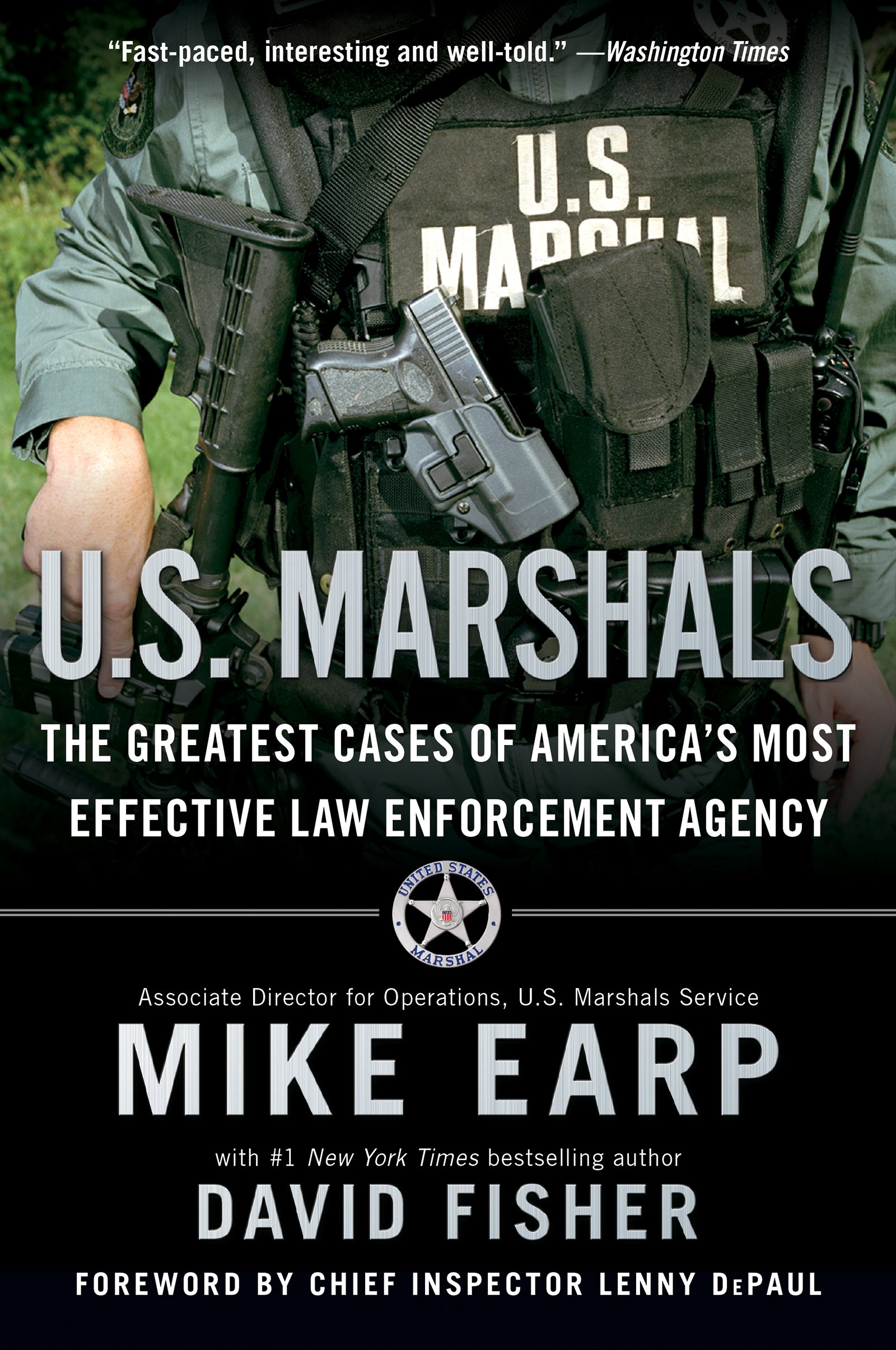 U.S. Marshals: Inside America's Most Storied Law Enforcement Agency
