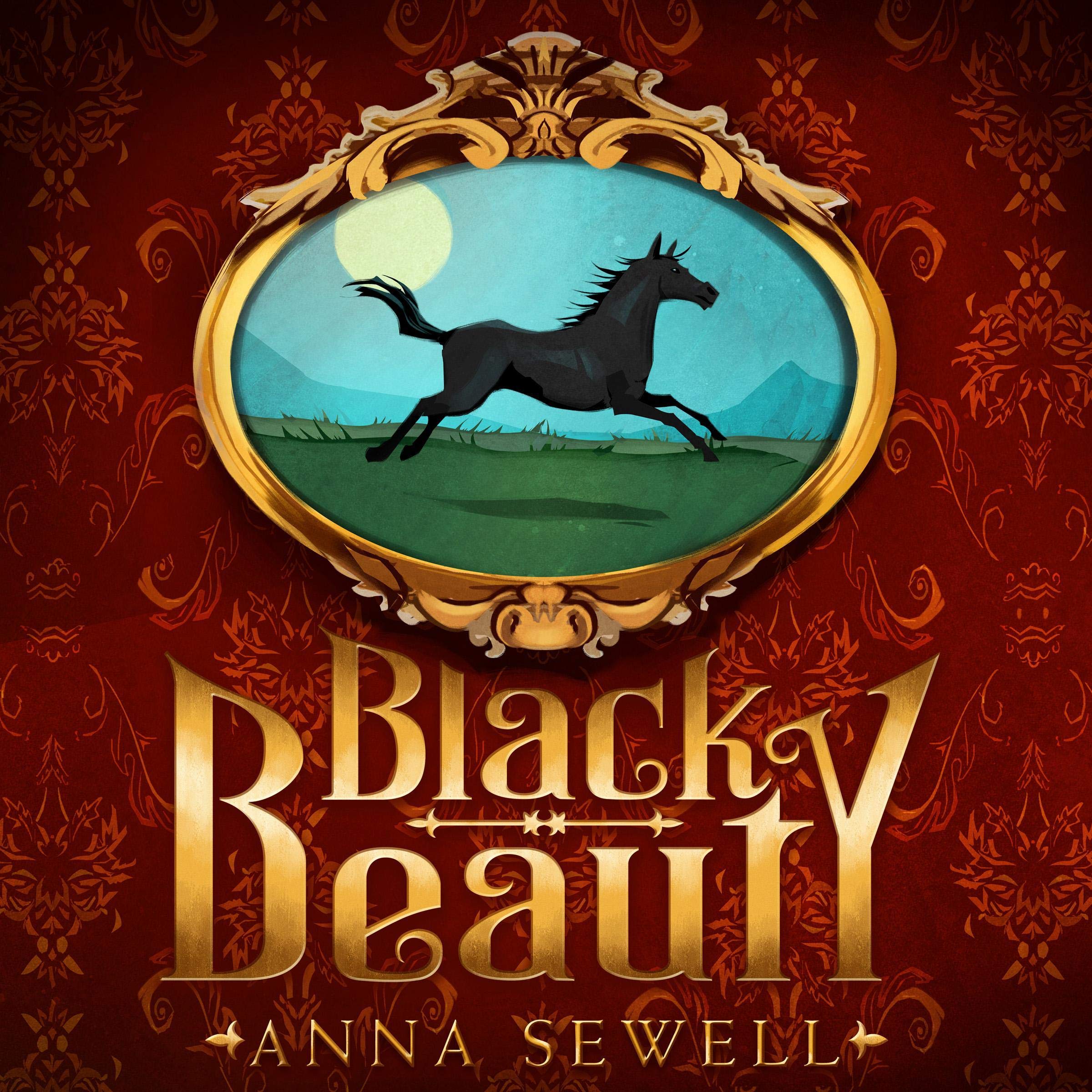 Black Beauty: The Autobiography of a Horse