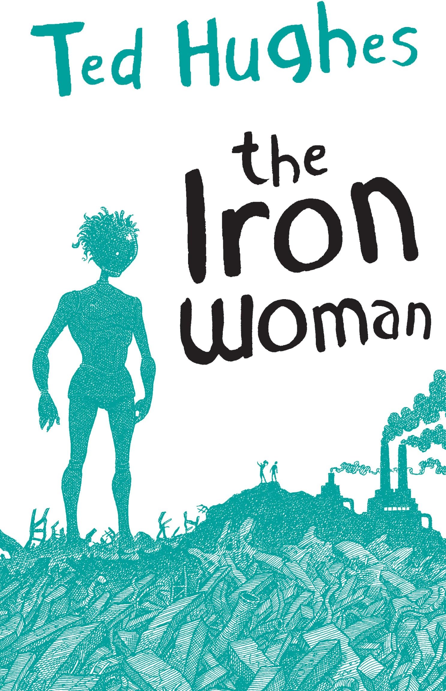 The Iron Woman Paperback – Illustrated, 23 June 2005
