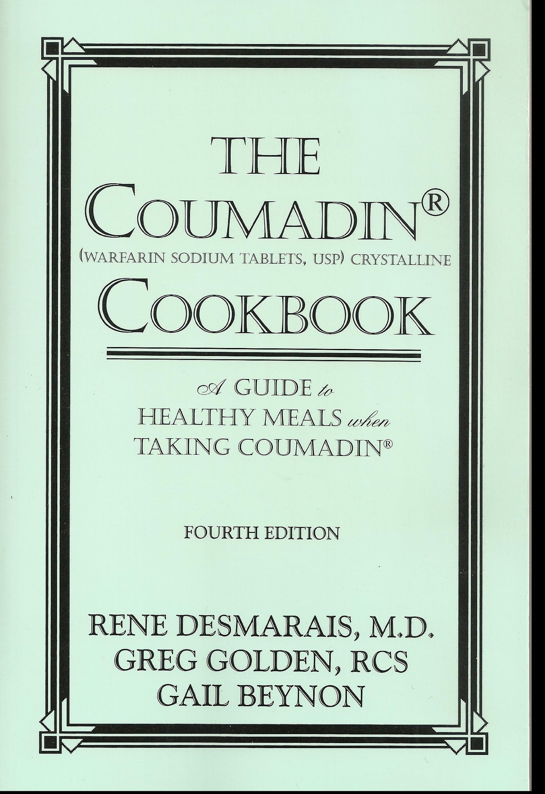 The Coumadin® Cookbook