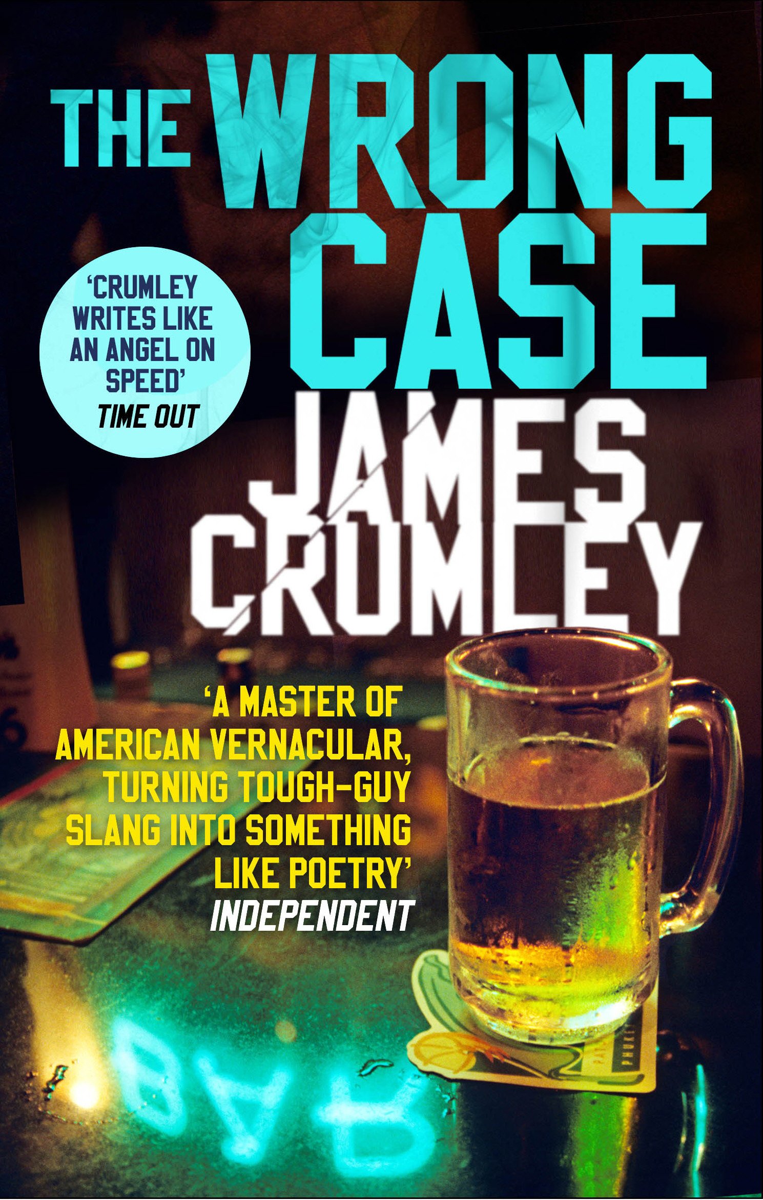THE WRONG CASE by JAMES CRUMLEY - Pub. PENGUIN - P/B - *PROOF*