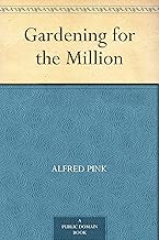 Gardening for the Million