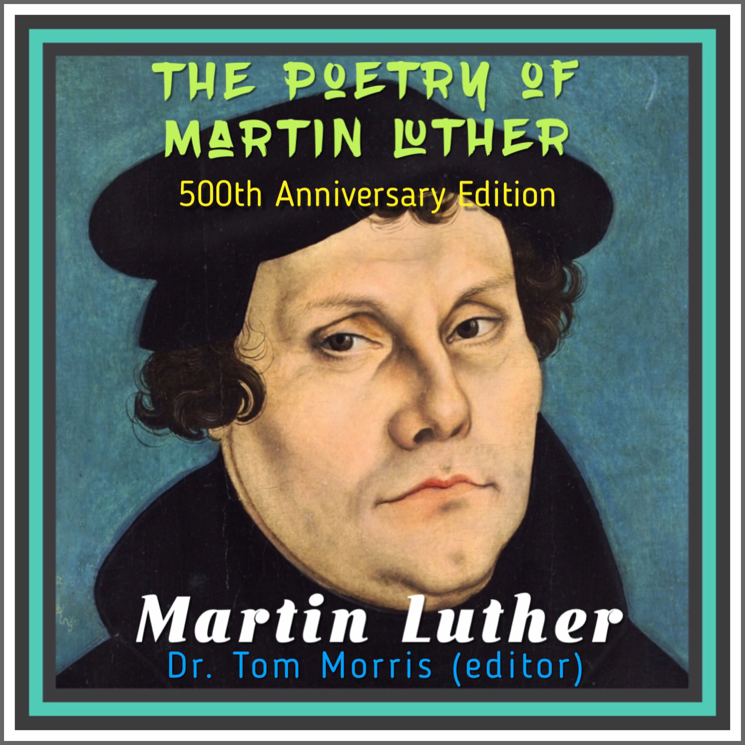 The Poetry of Martin Luther