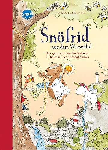 Snöfrid aus dem Wiesental (3). Das ganz und gar fantastische Geheimnis des Riesenbaumes: Vorlesebuch ab 4 Jahren