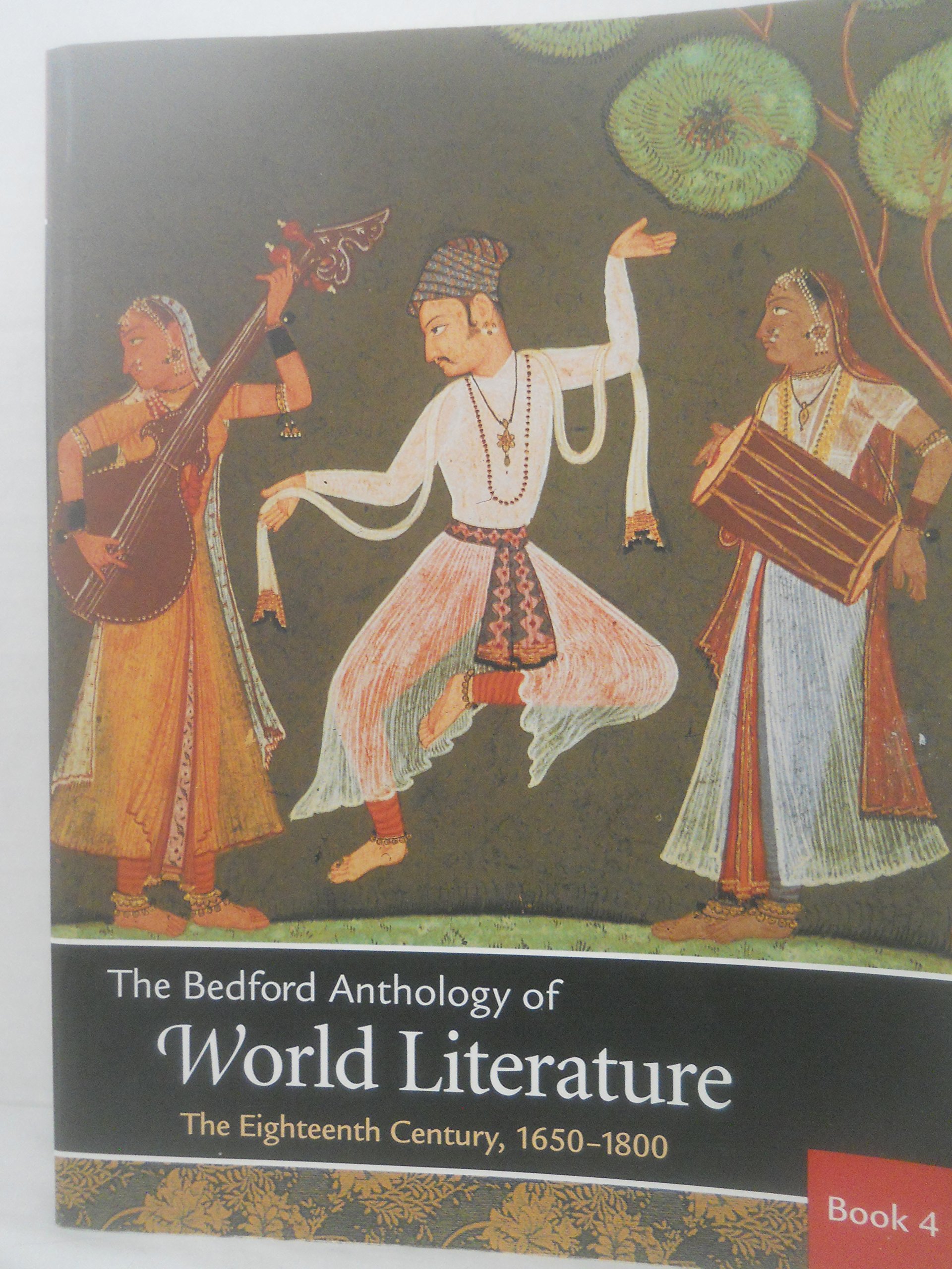 Bedford Anthology of World Literature Vol. 4: The Eighteenth Century