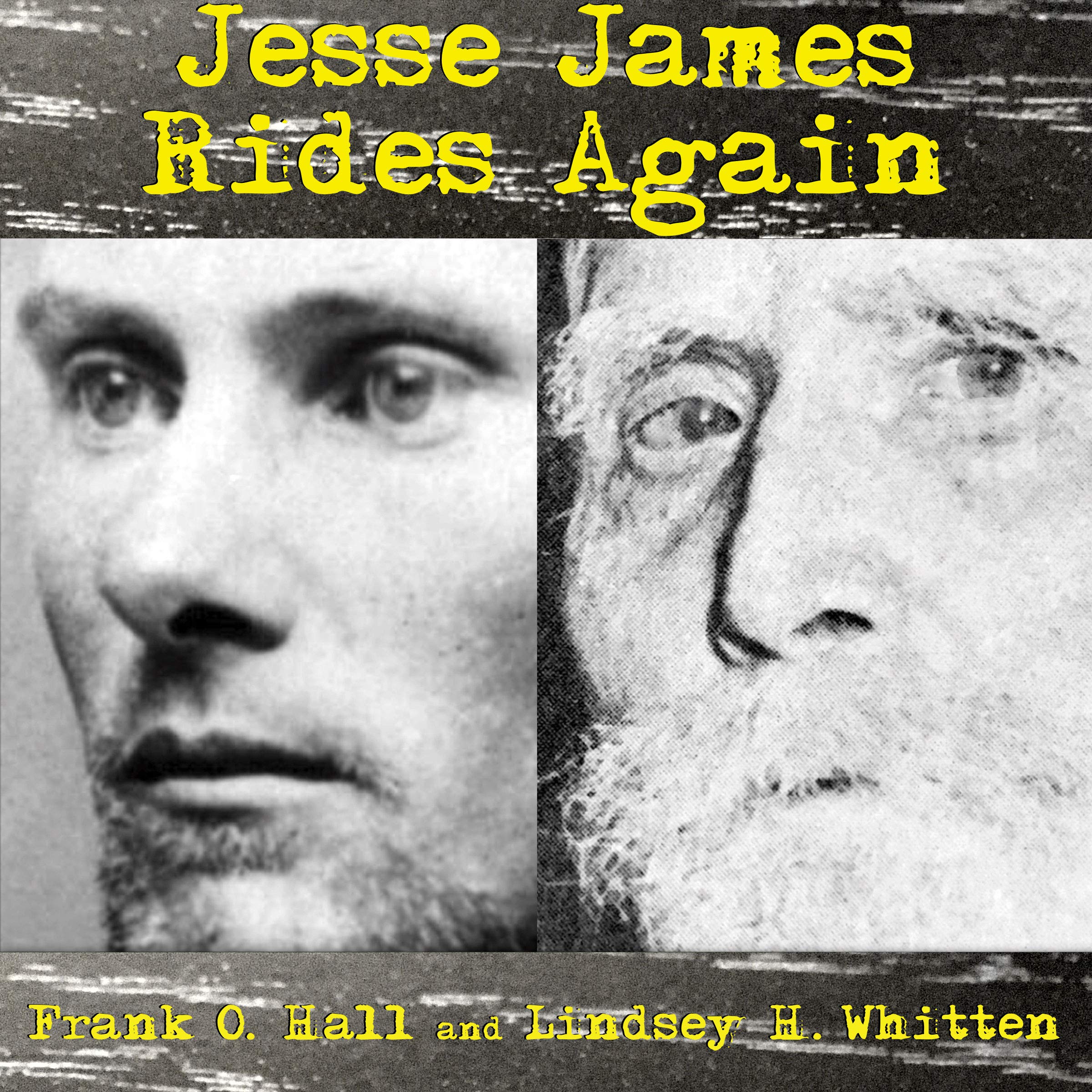 Jesse James Rides Again