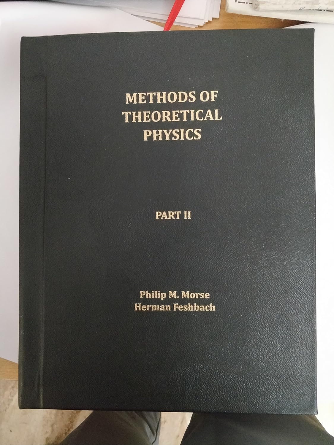 Methods of Theoretical Physics, Part II Philip M. Morse, Herman