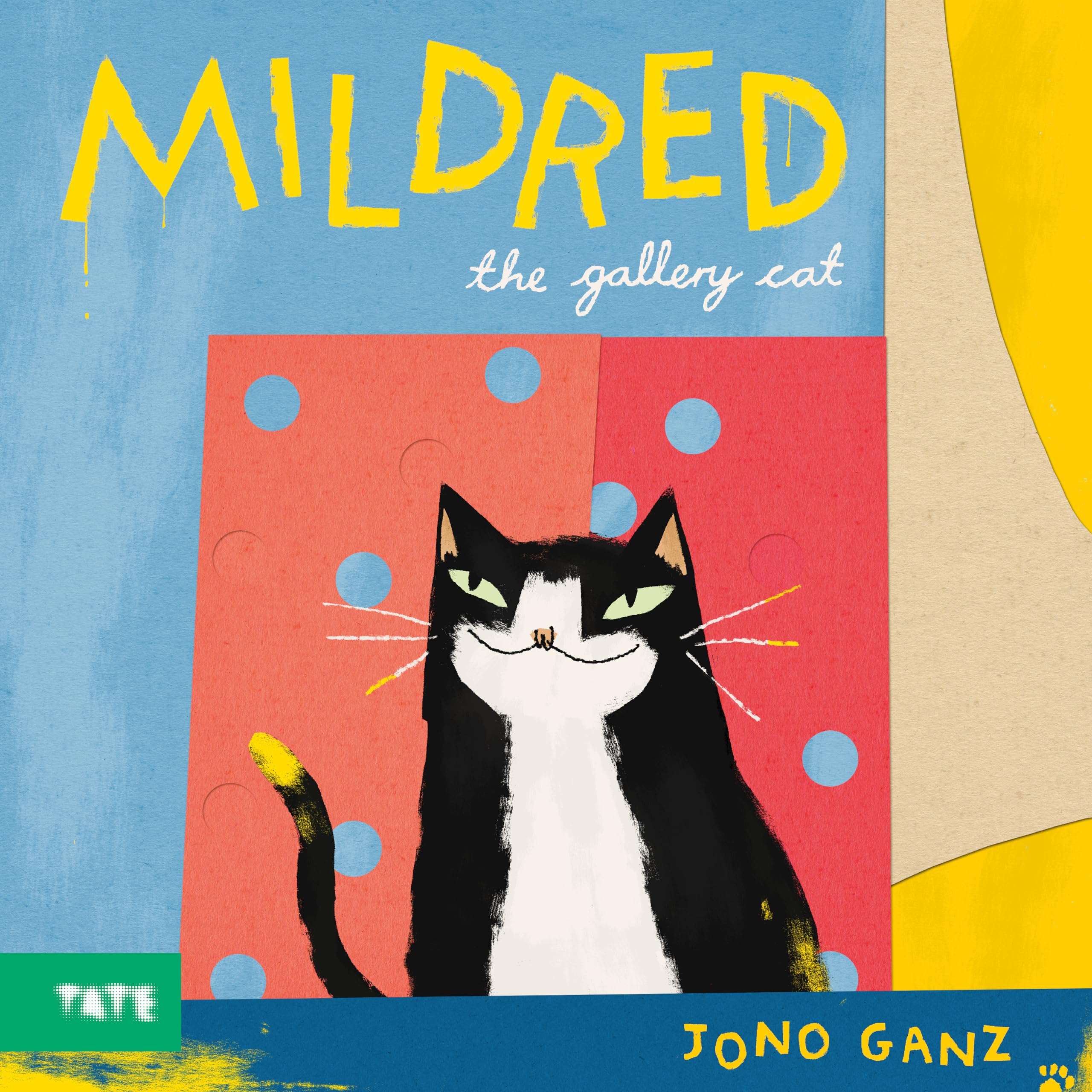 Mildred the Gallery Cat by Jono Ganz (Hardback Book)