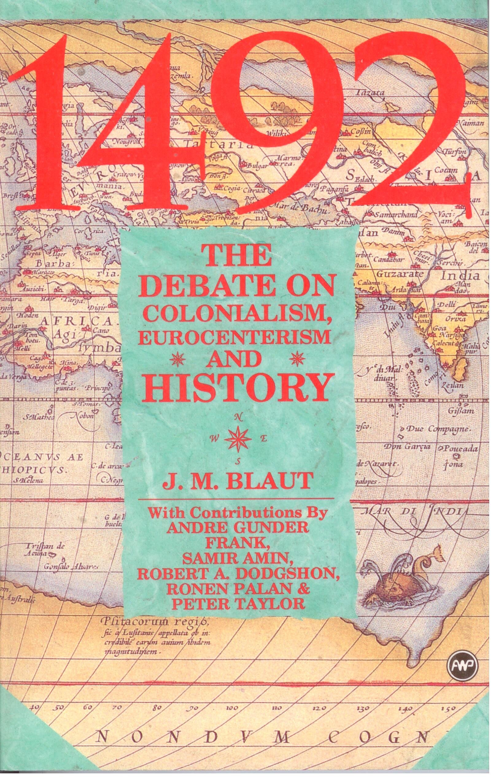 Buy 1492: The Debate on Colonialism, Eurocentrism, and History — BookShops.in