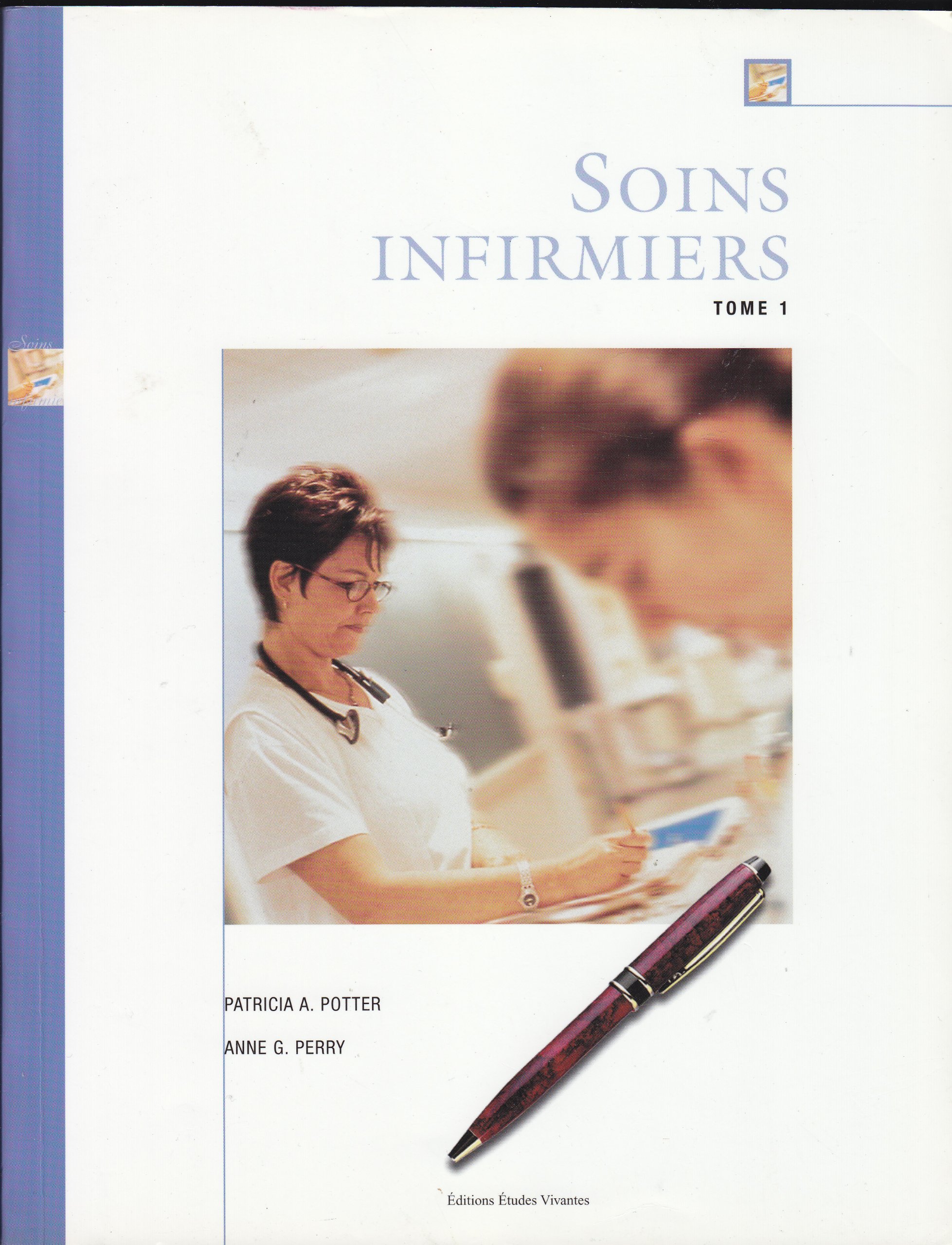 Soins Infirmiers (Tome 1 et Tome 2) [Unknown Binding]