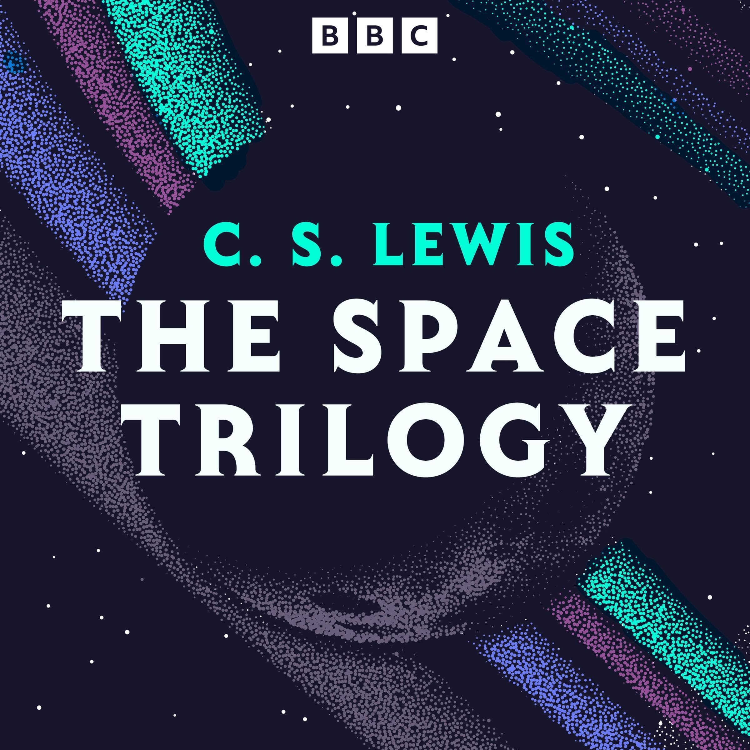 C. S. Lewis: The Space Trilogy