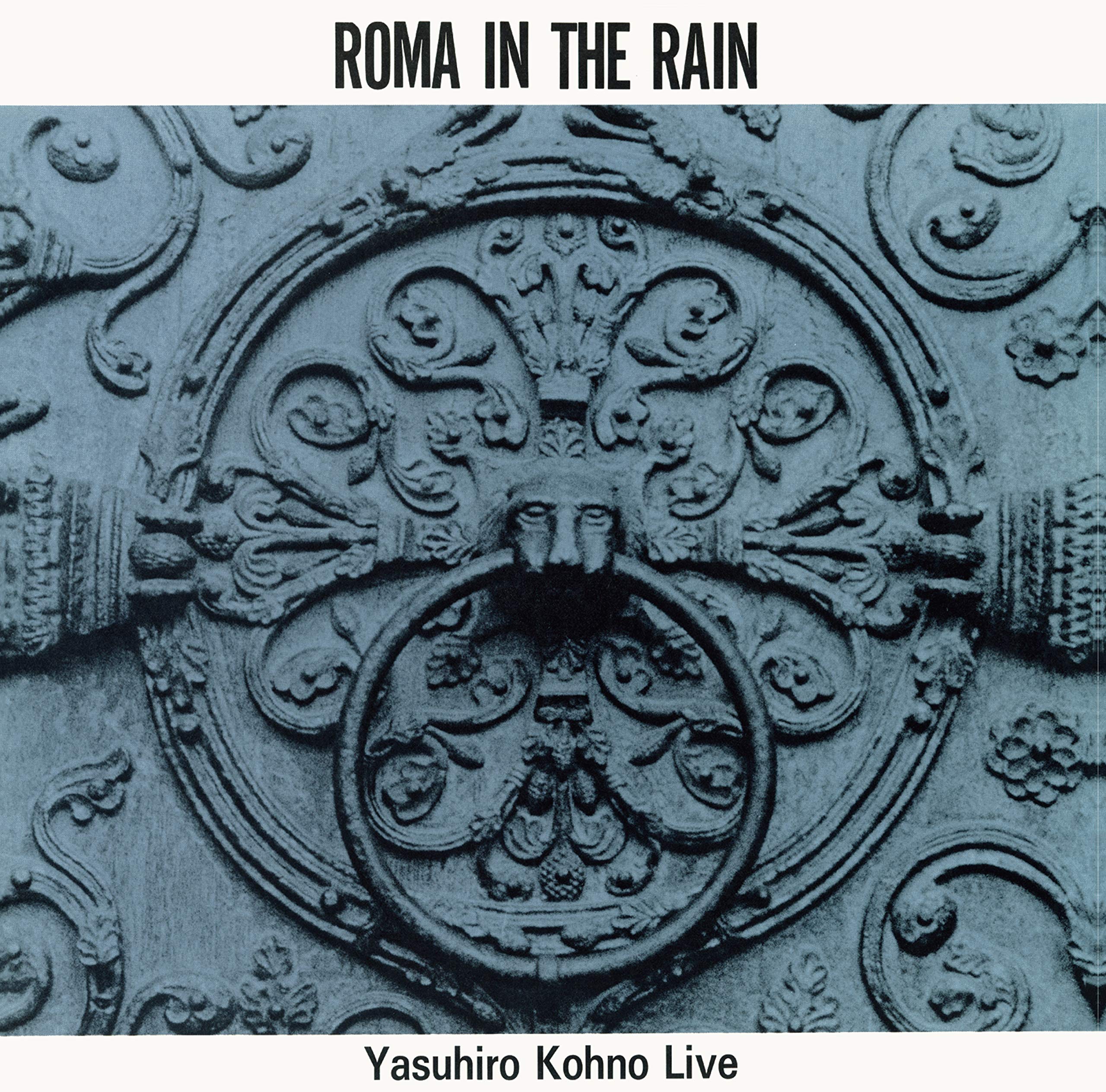 河野康弘 Roma In The RainRSD2022 限定再発レコード Yasuhiro Kohno - Roma In The Rain - UNIVERSOUNDS