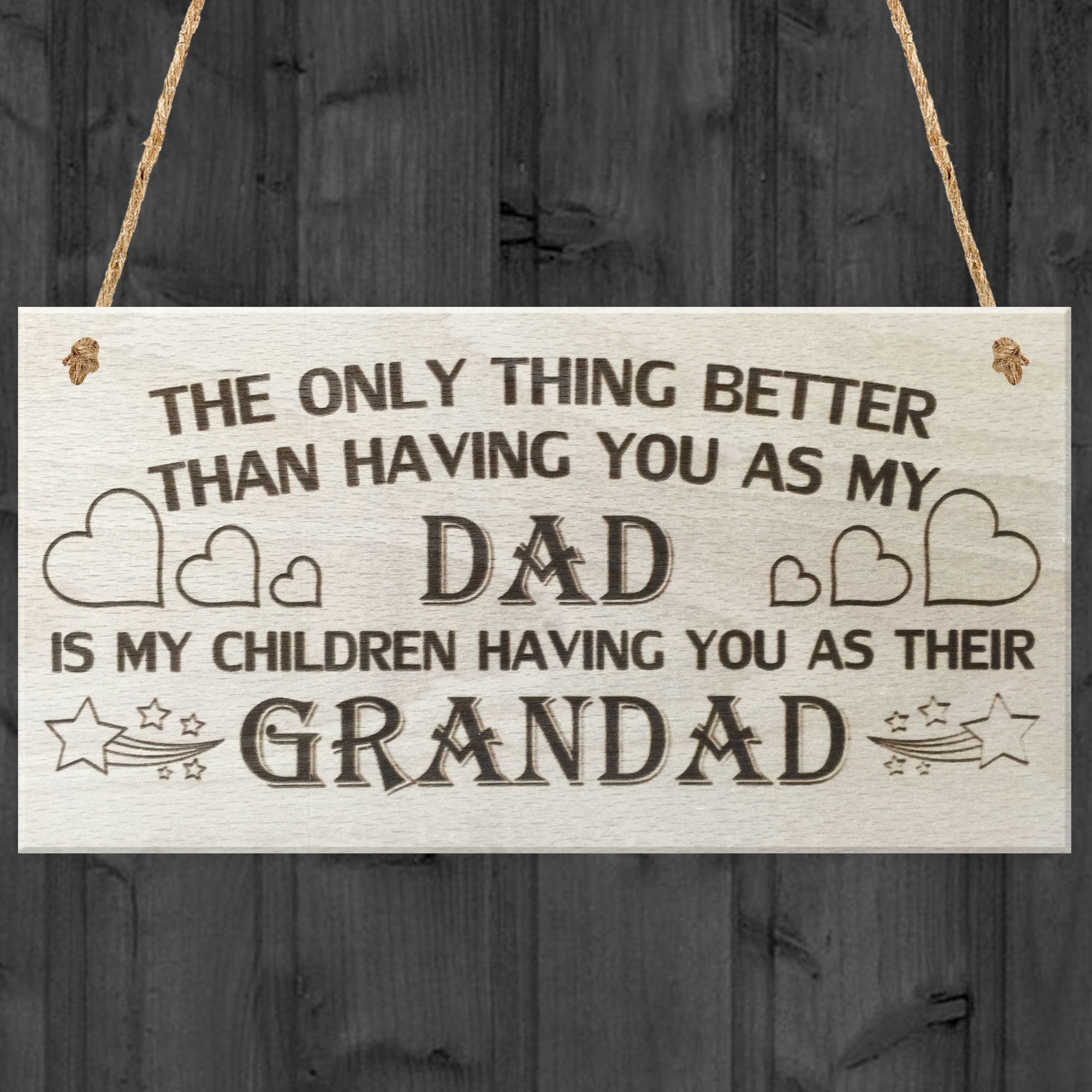 Red Ocean The Only Thing Better Than Having You As My Dad Is My Children Having You As Their Grandad Love Gift Wooden Hanging Plaque Sign