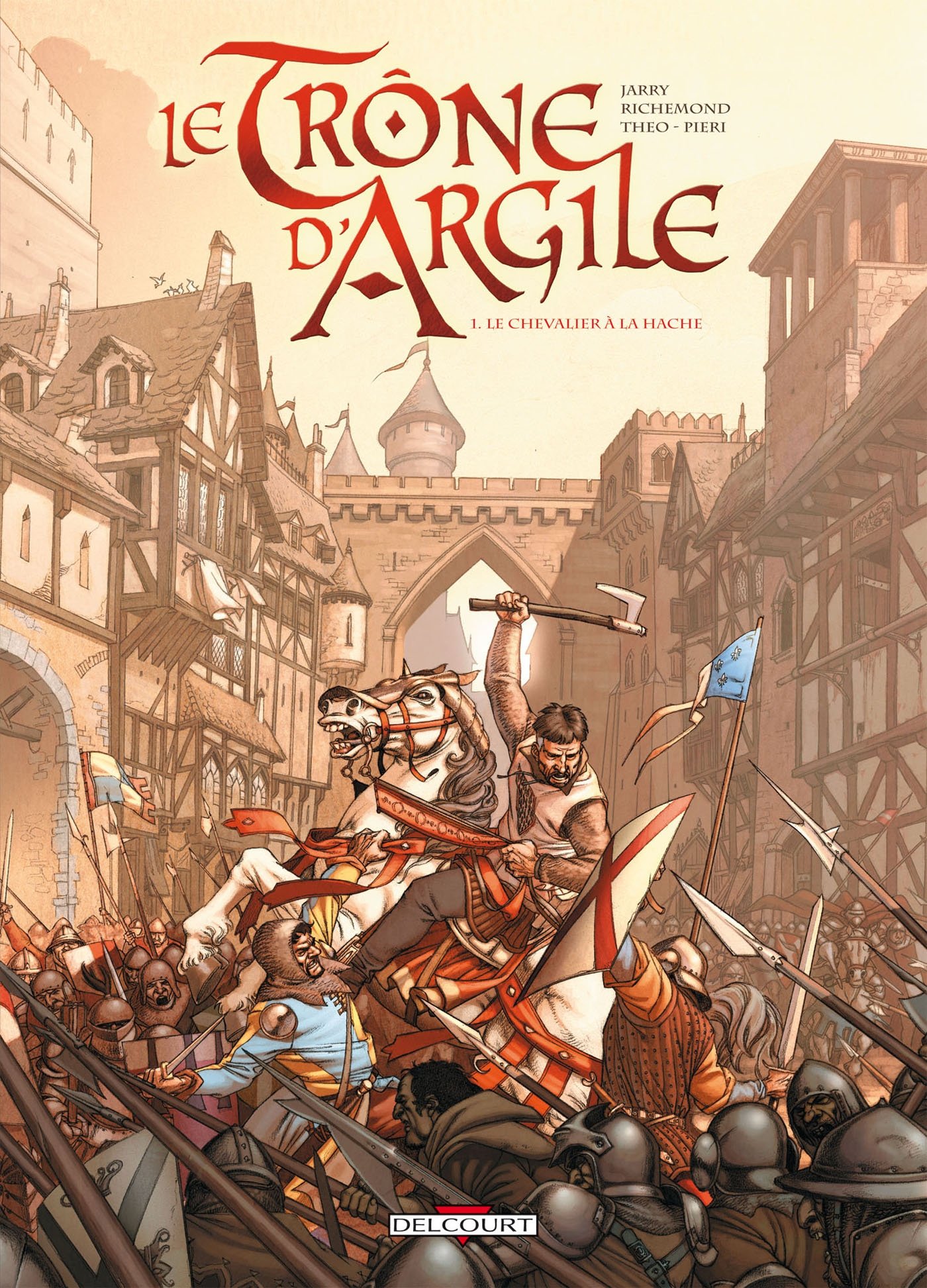 Le Trône d'argile T01 Le Chevalier à la hache (1)