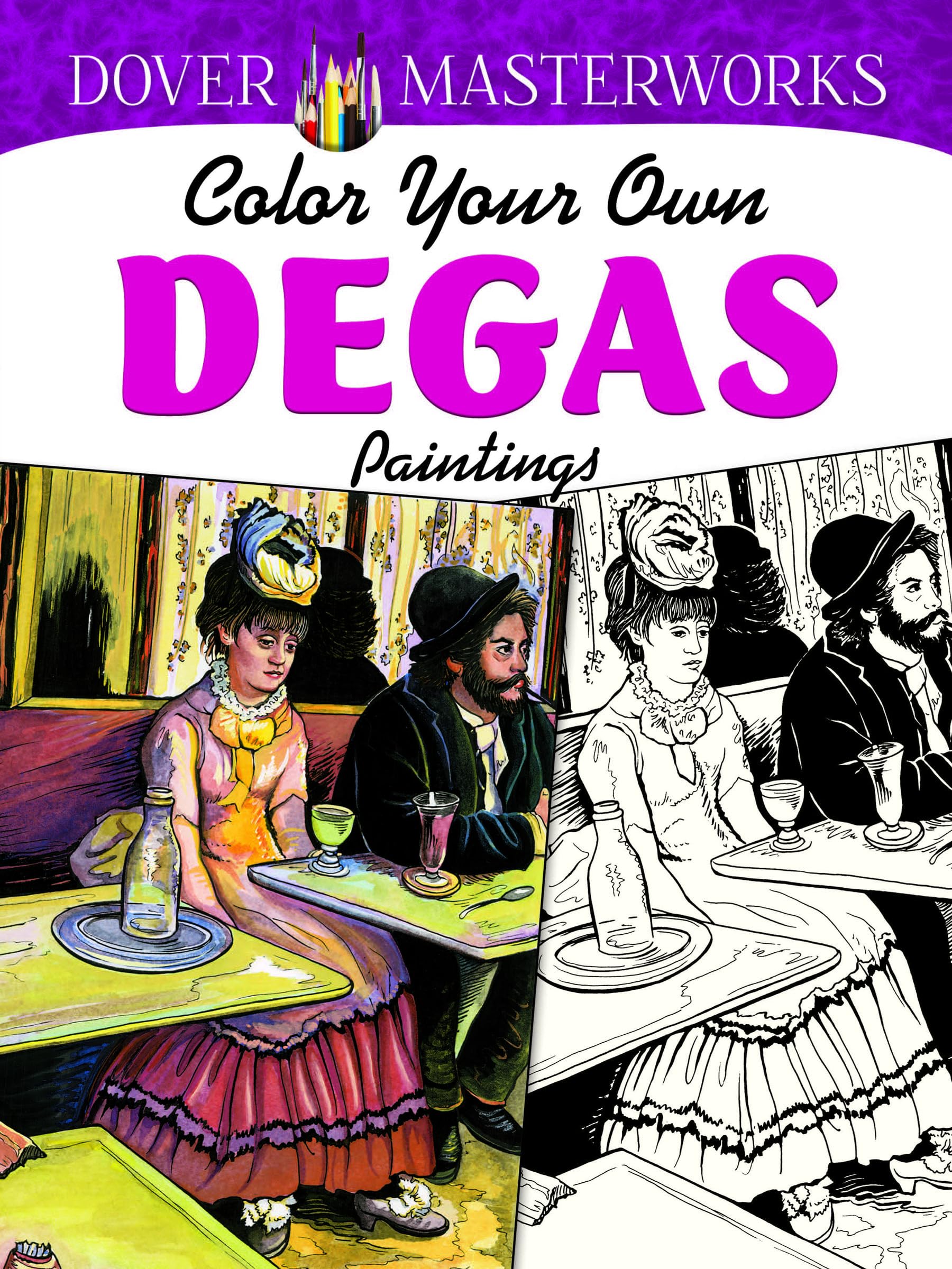 Dover Masterworks: Color Your Own Degas Paintings (Adult Coloring Books: Art & Design)