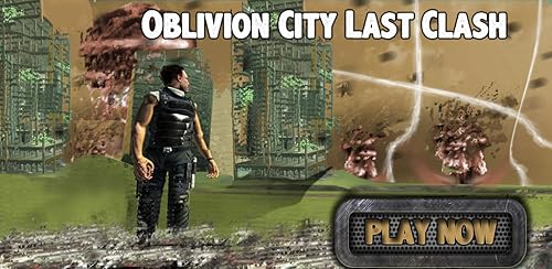 Oblivion City: Last Clash