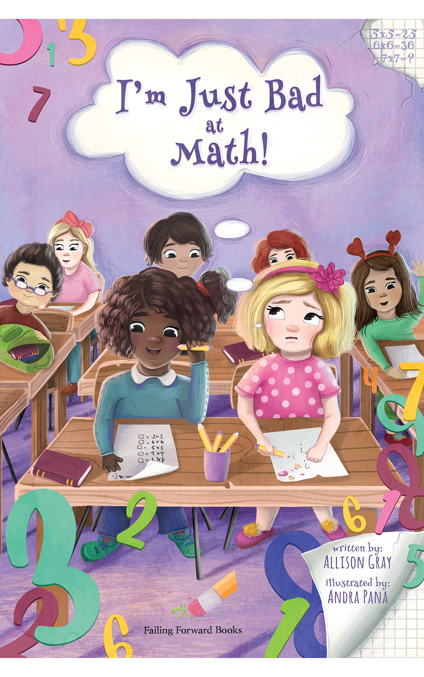 I'm Just Bad at Math! (Failing Forward Books)
