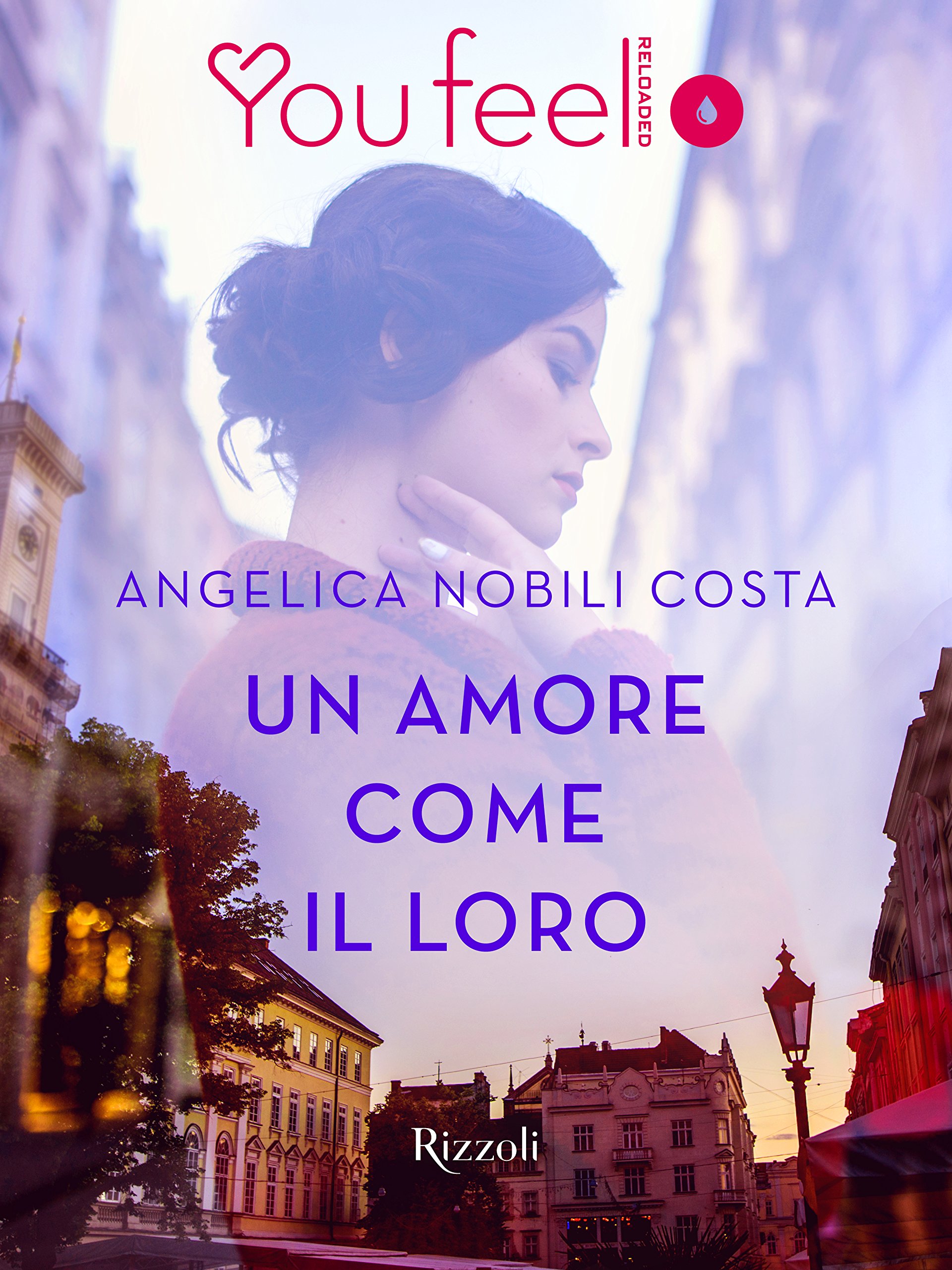 Un amore come il loro (Youfeel) (Italian Edition)