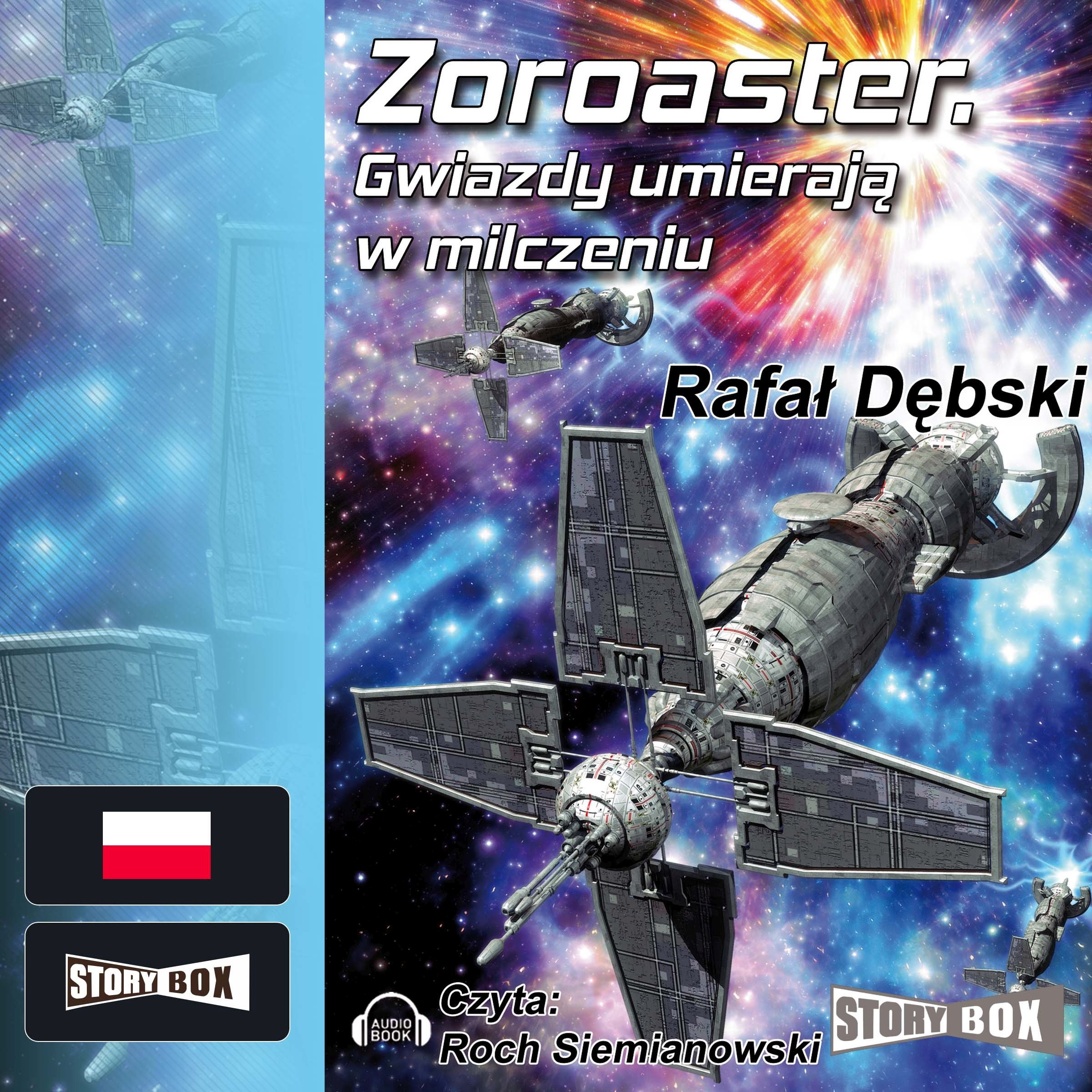 Zoroaster. Gwiazdy umieraja w milczeniu