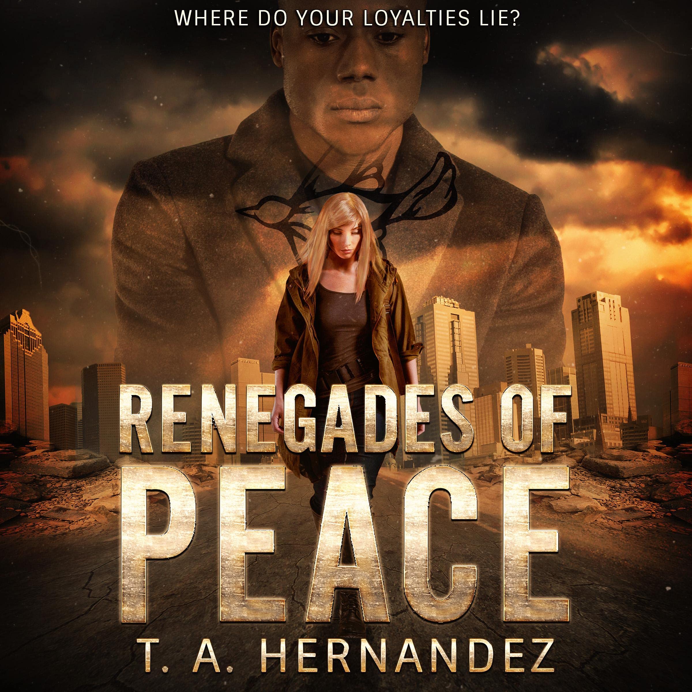 Renegades of PEACE