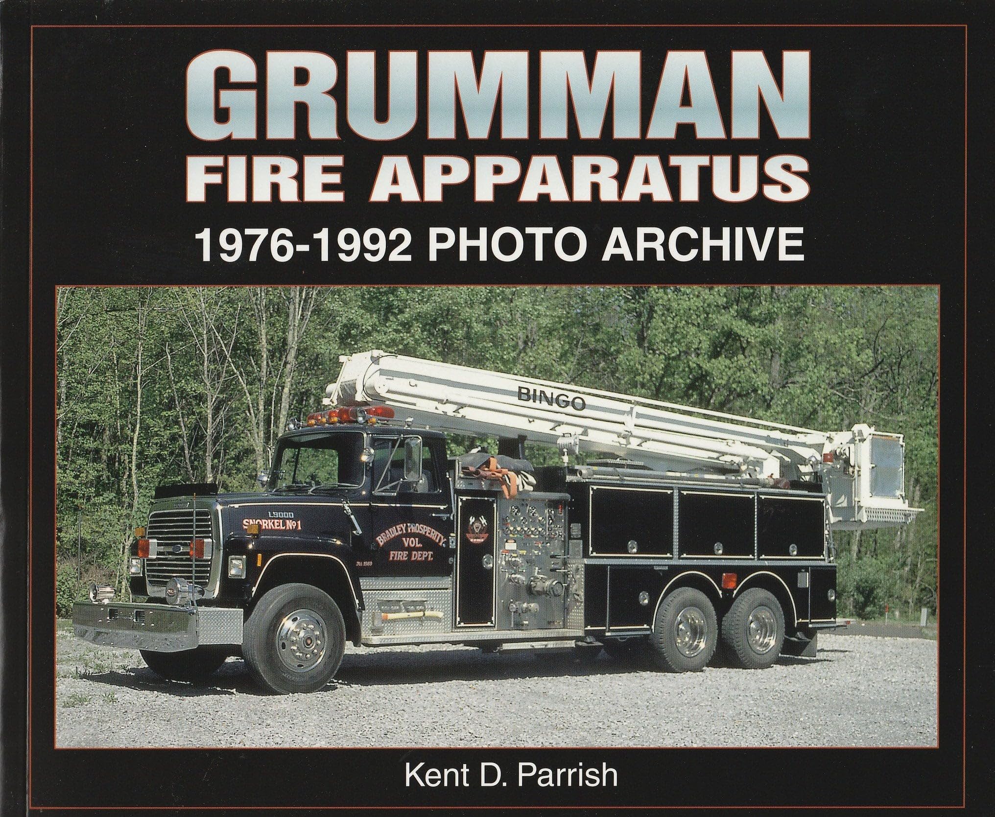 Grumman Fire Apparatus 1976 1992 Photo Archive le beau livre idéal pour passionné de mécanique