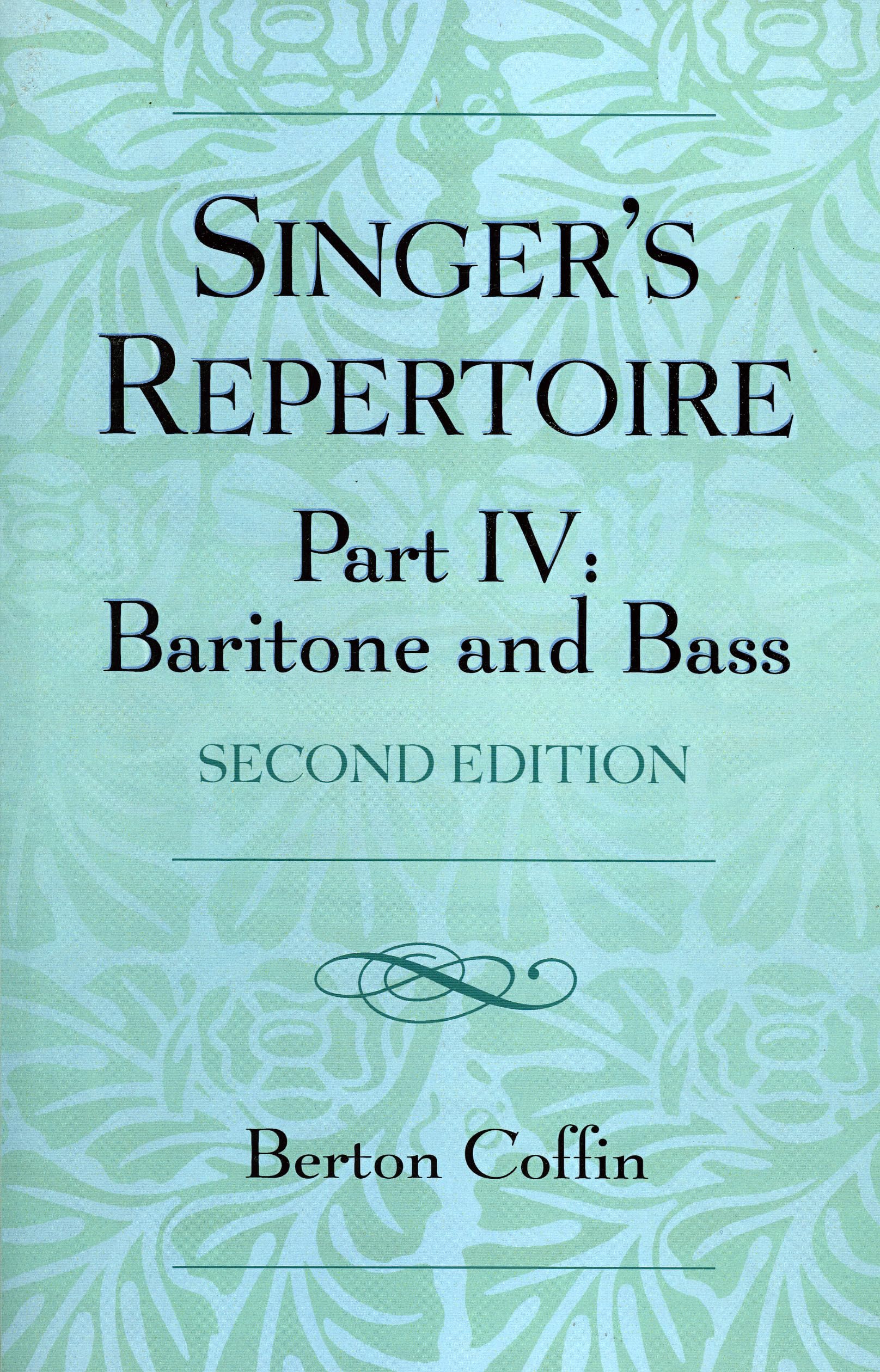 The Singer's Repertoire Part IV Baritone And Bass livre de répertoire