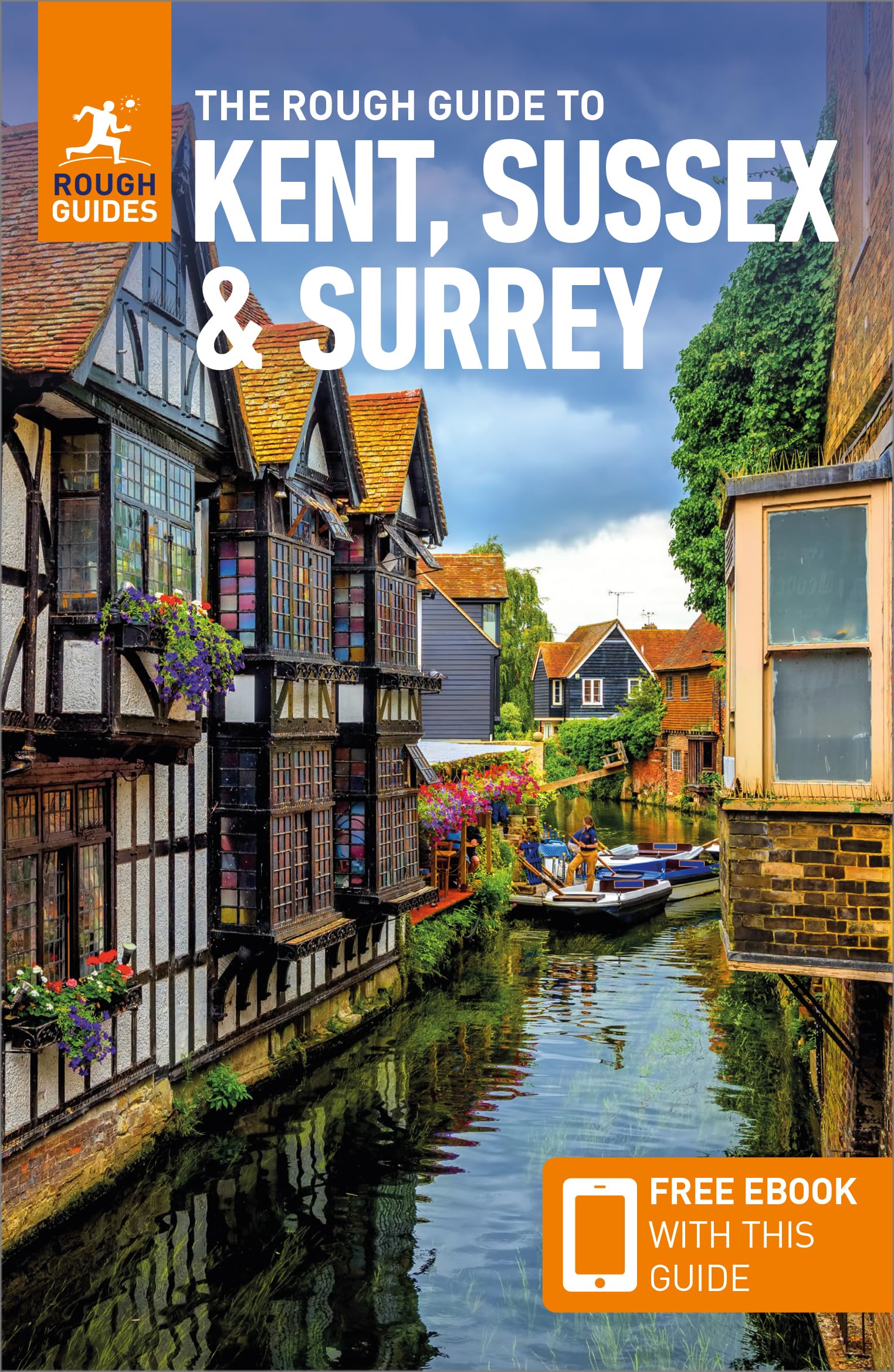 The Rough Guide to Kent, Sussex and Surrey: Travel Guide with eBook