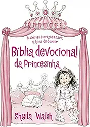 Bíblia devocional da princesinha: Histórias e orações para a hora de dormir