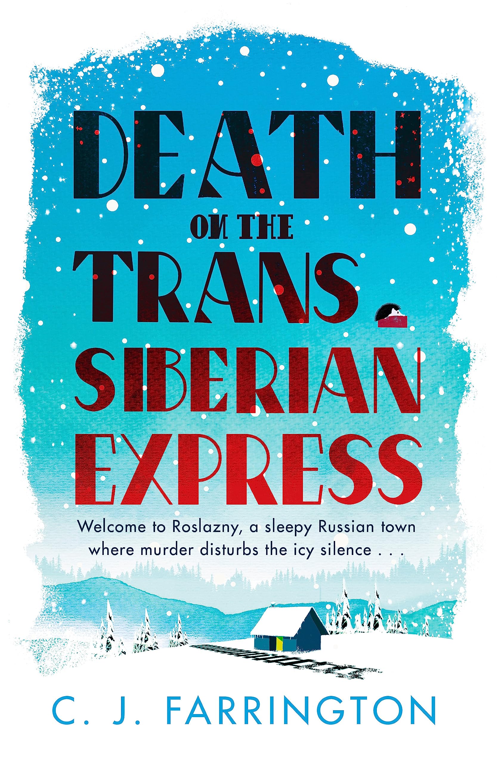 Death on the Trans-Siberian Express (The Olga Pushkin Mysteries)