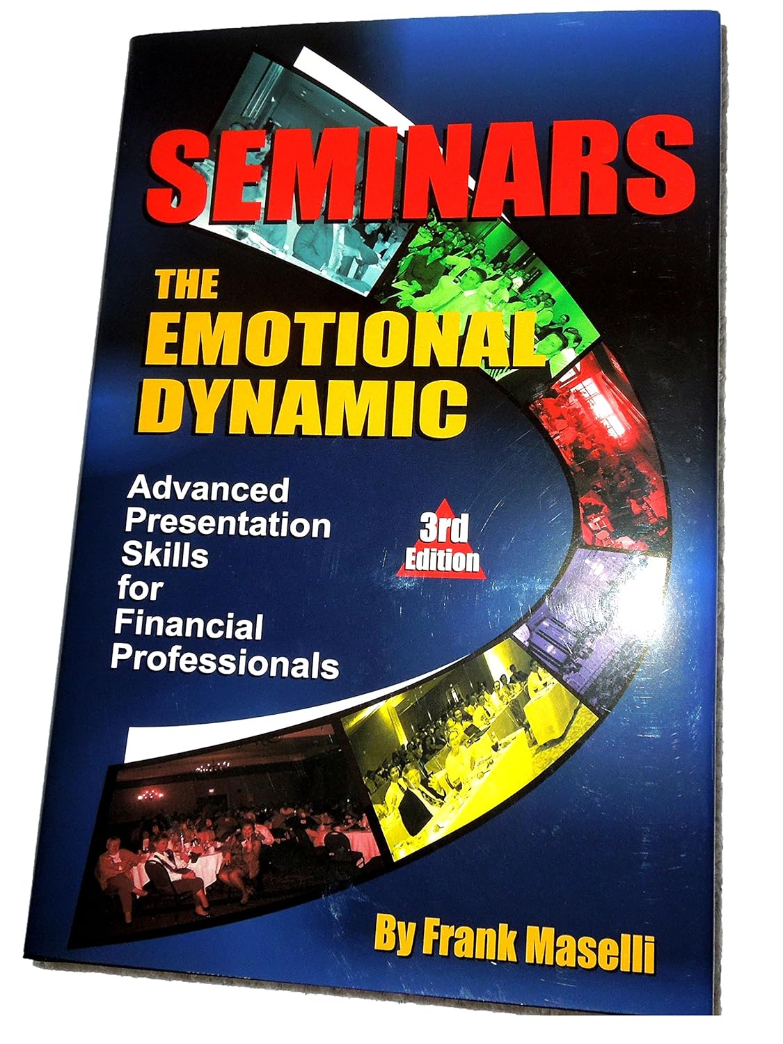 Seminars The Emotional Dynamic Advanced Presentation Skills for