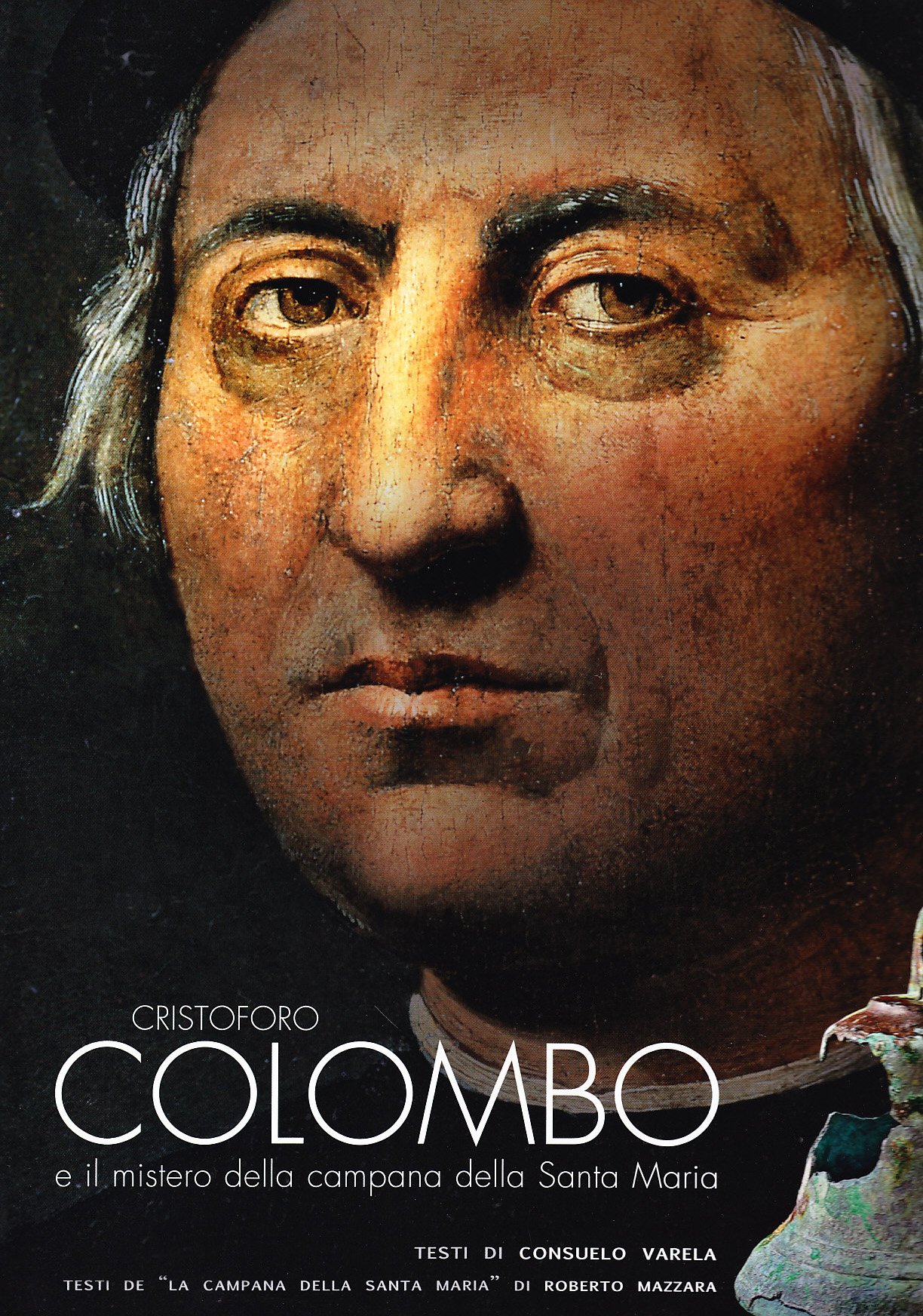 Cristoforo Colombo E Il Mistero Della Campana Della Santa Maria. Ediz. Illustrata - 4