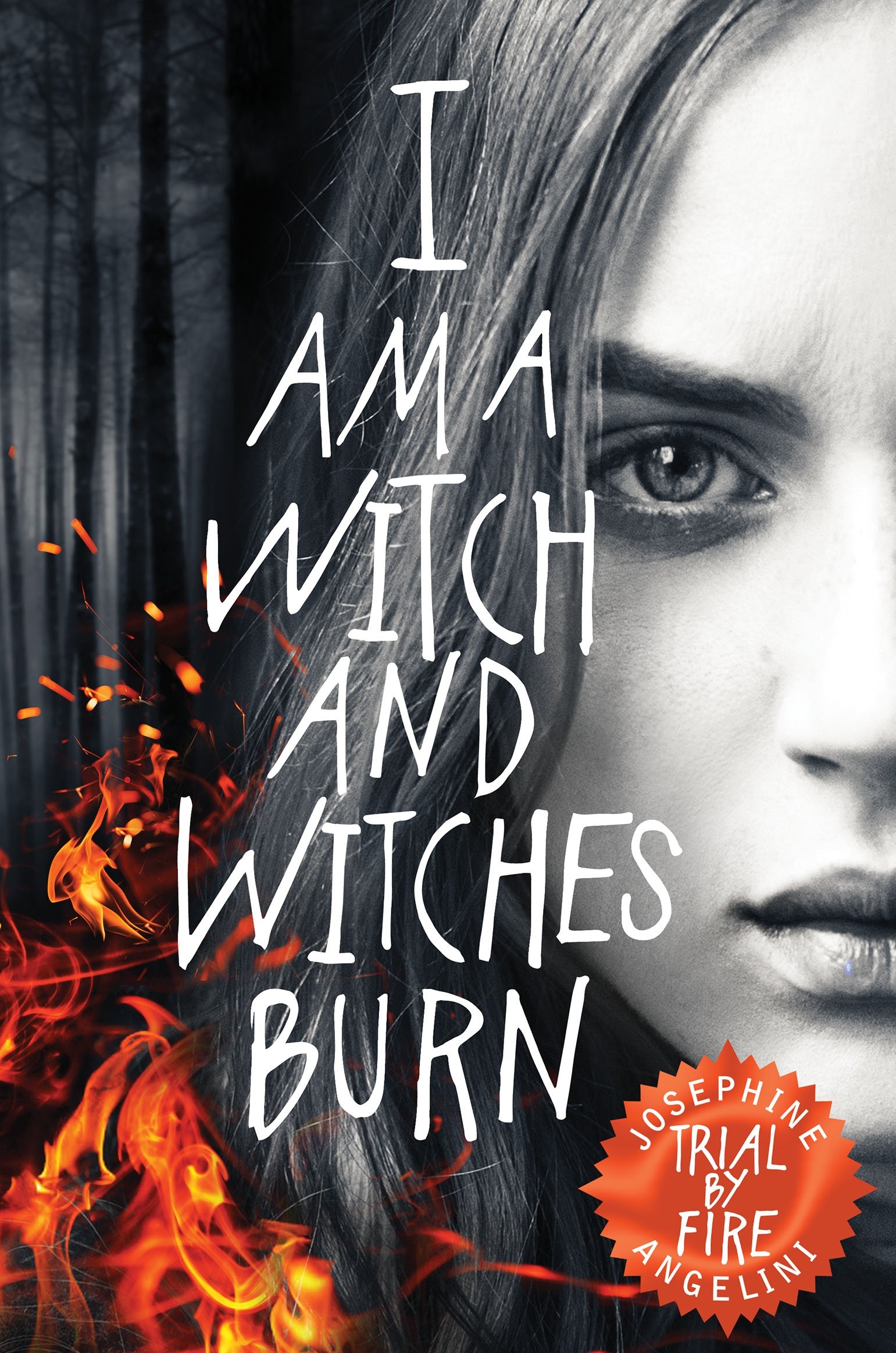 Trial By Fire: 1 (The Worldwalker Trilogy, 1) - Angelini, Josephine