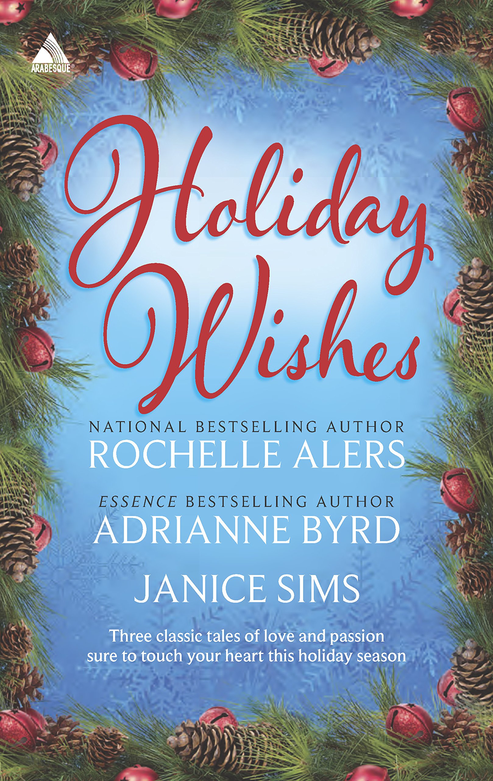Holiday Wishes: An Anthology