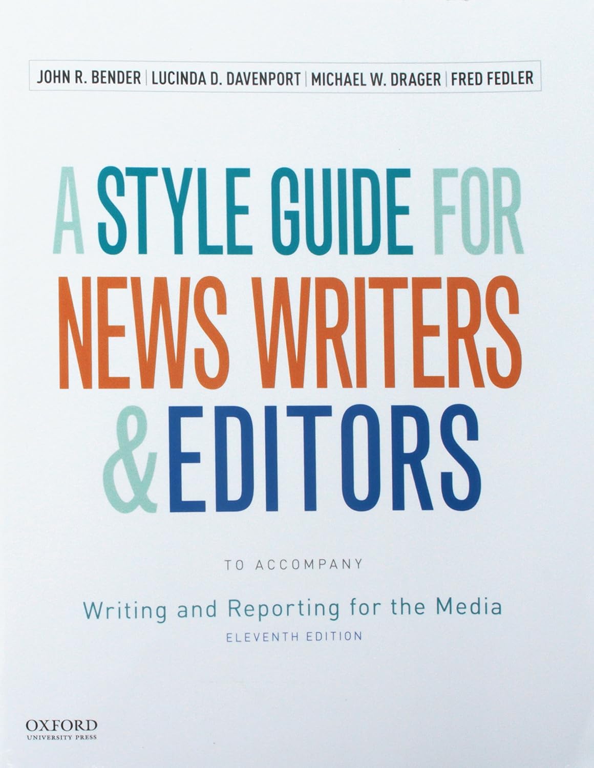 Amazon.com: Writing and Reporting for the Media: 9780190200930: John R. Bender, Lucinda ...