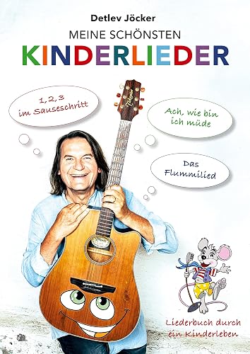 Detlev Jöcker: Meine schönsten Kinderlieder (ab 0-9 Jahren): Mit 80 Kinderhits (1,2,3 im Sauseschritt, Das Wachmacherlied, Das Flummilied) Texte, ... Detlev Jöcker (Text, Melodie, Gitarrengriffe)