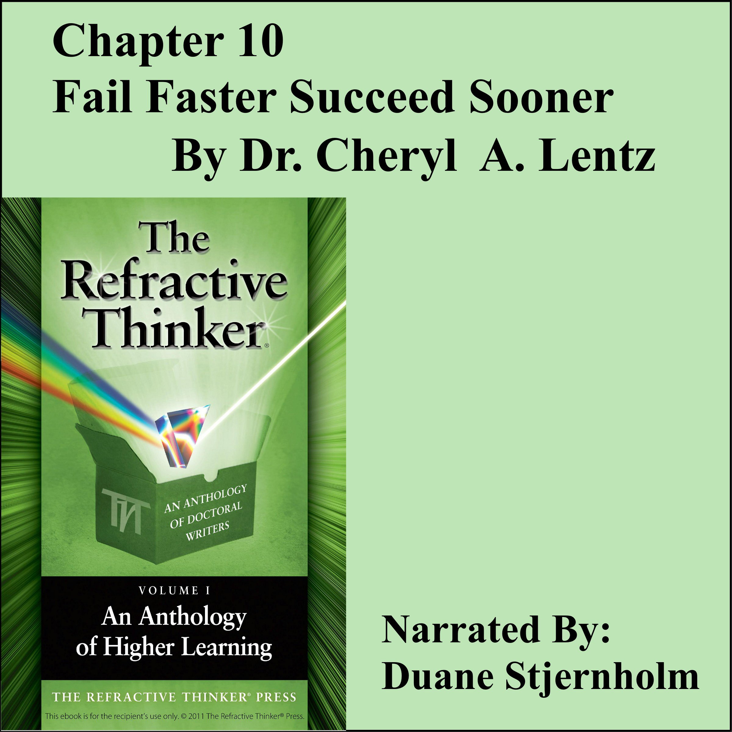 Fail Faster, Succeed Sooner