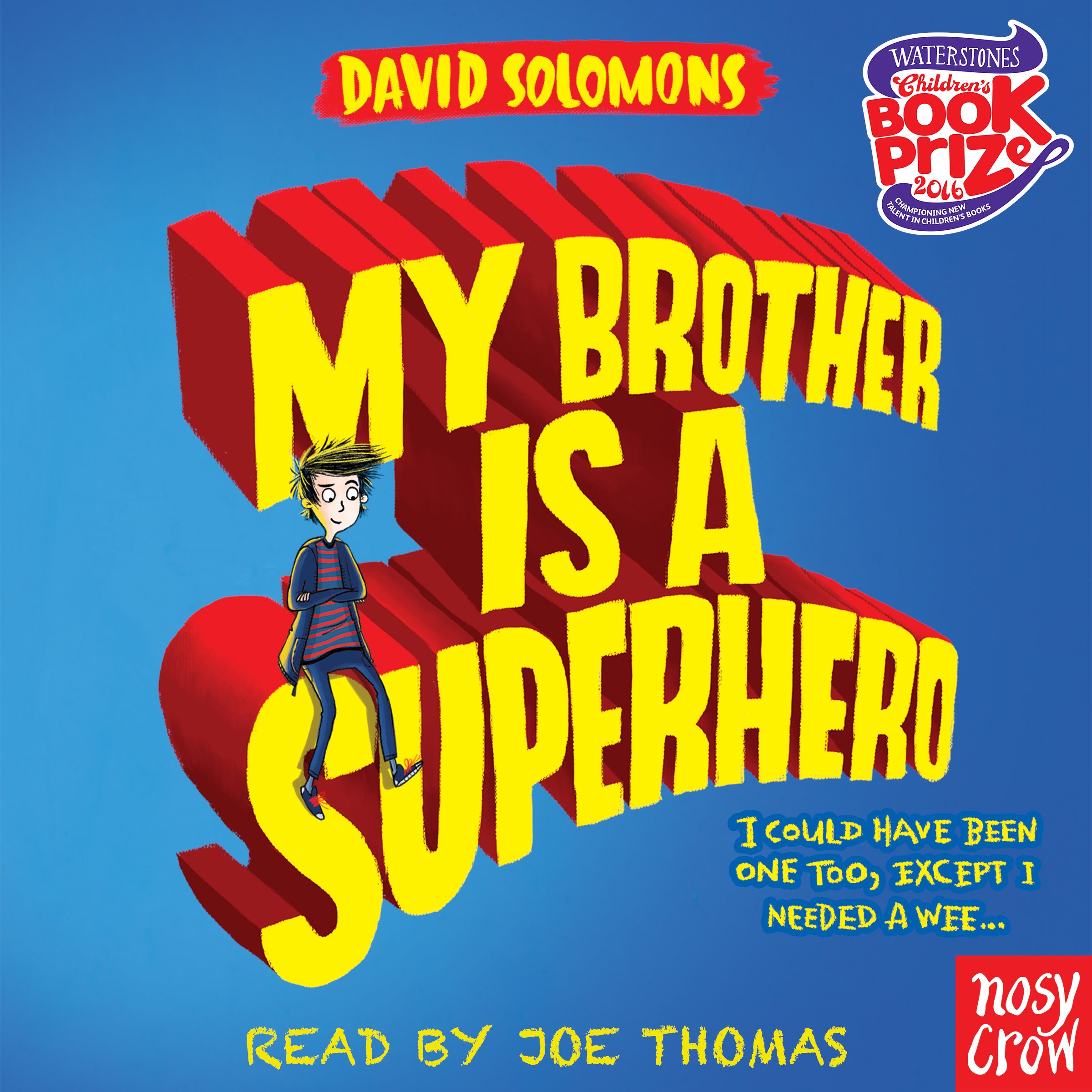 My Brother Is a Superhero