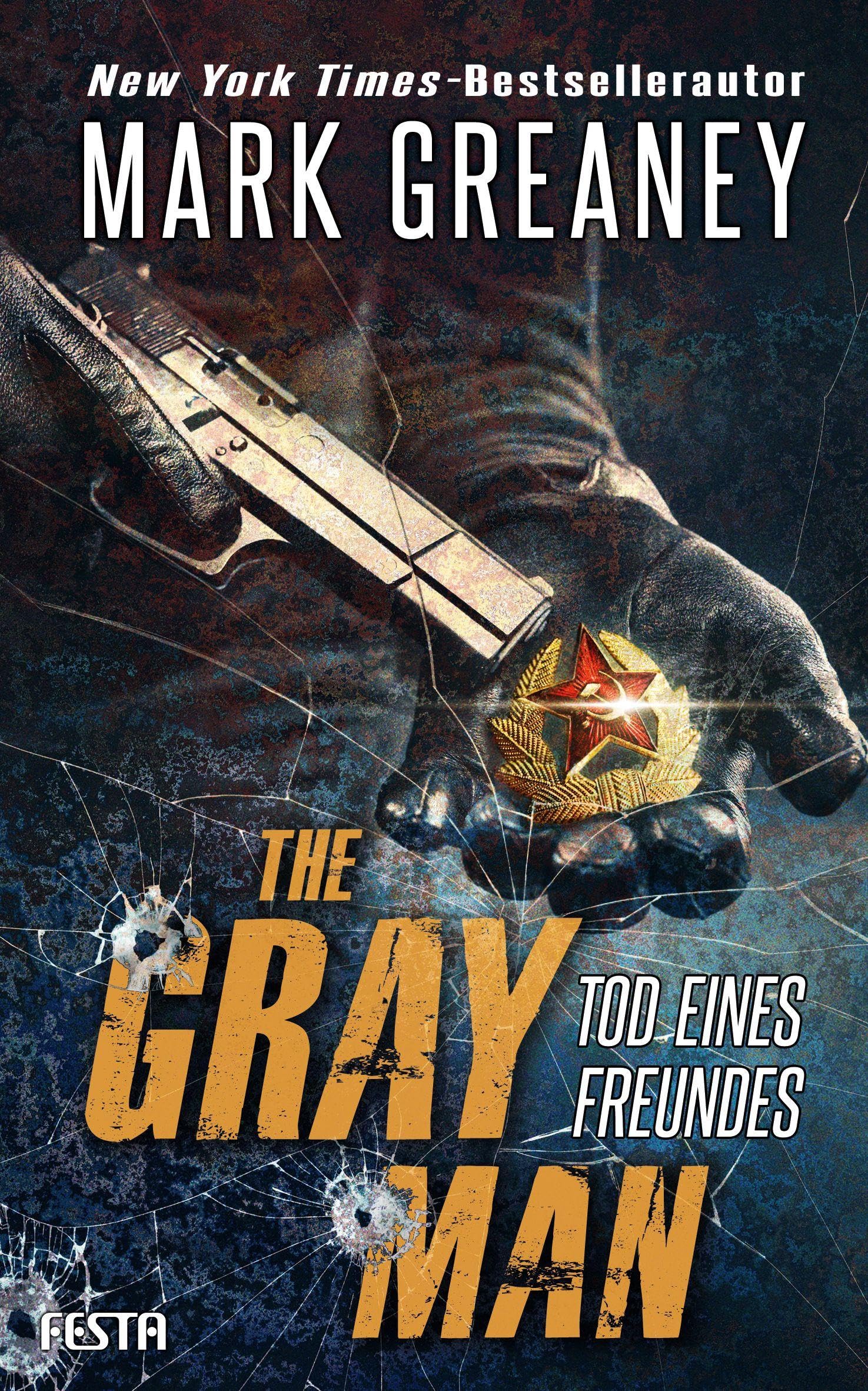 Festa Verlag The Gray Man - Tod Eines Freundes: Thriller