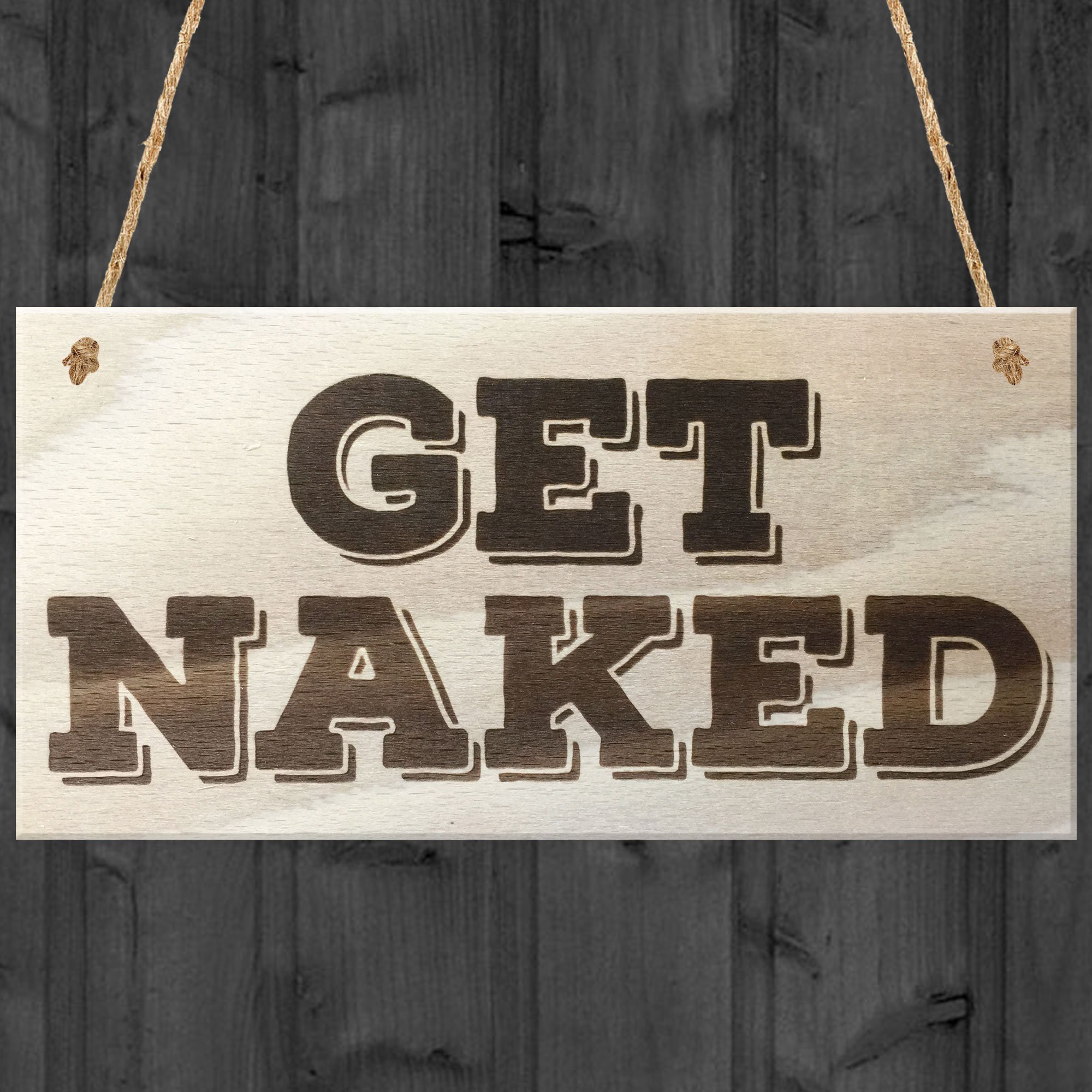 Red Ocean Get Naked Novelty Wooden Hanging Plaque Gift Funny Get Nude Sign
