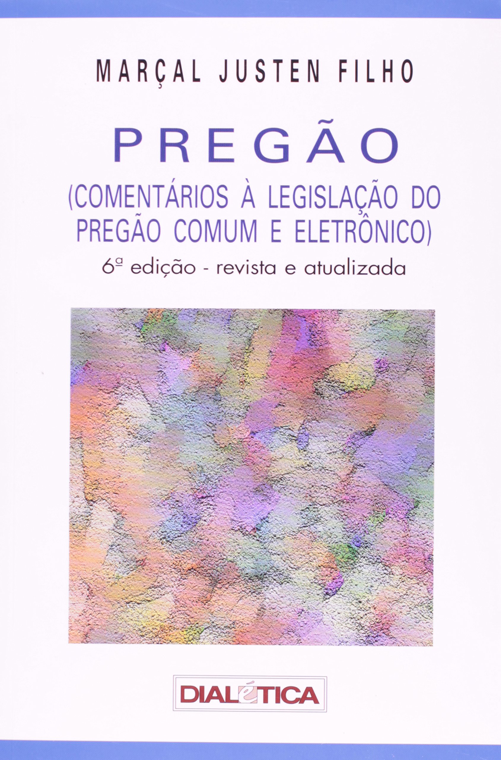 Capa de Pregão. Comentários A Legislação Do Pregão Comum E Eletrônico