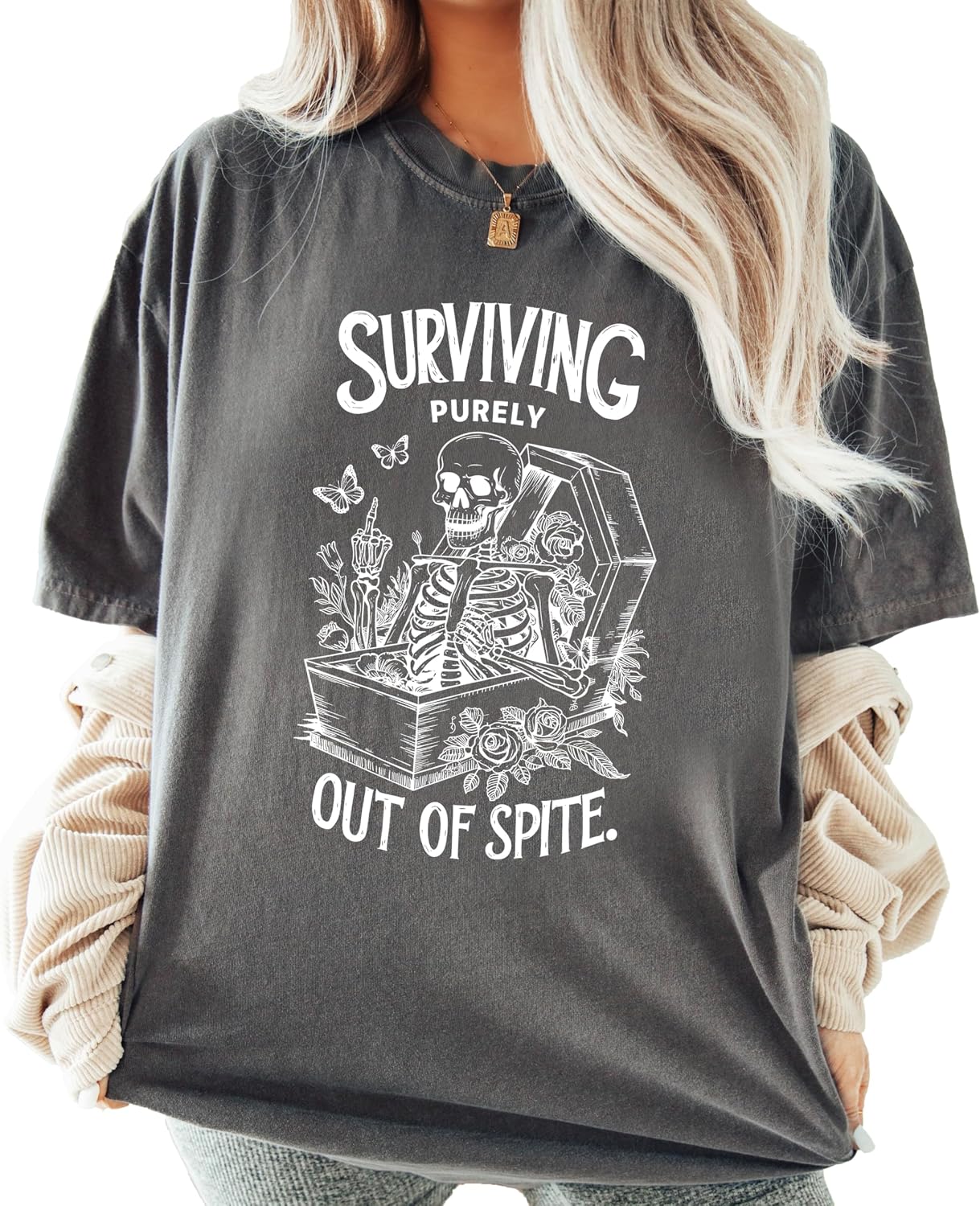 Surviving Purely Out of Spite T-Shirt for Women and Teens Funny Dark Humor Tee