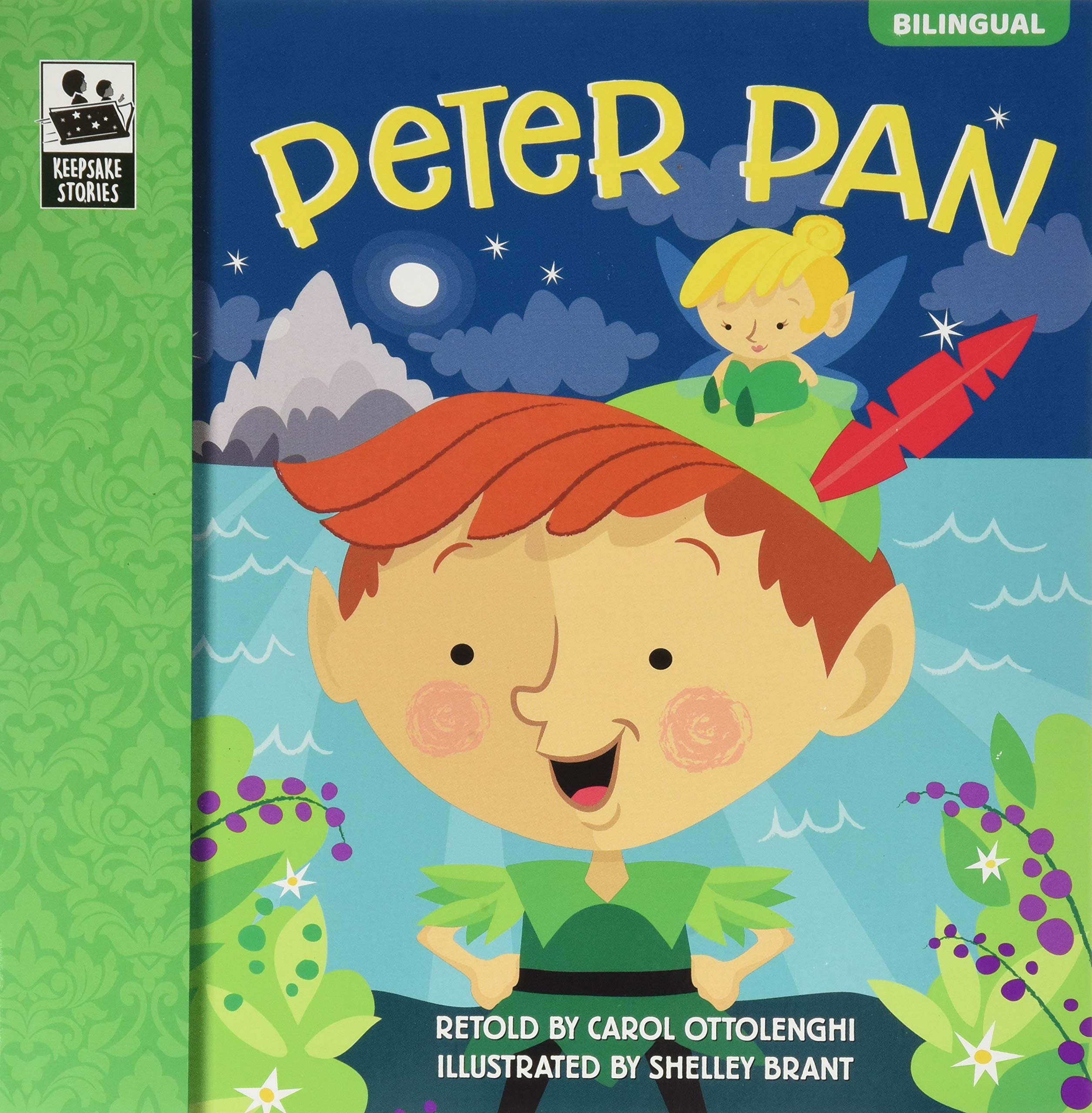 Peter Pan--Classic Bilingual Children's Book, PreK-Grade 3 Leveled Readers, Keepsake Stories (32 pgs) (English and Spanish Edition)