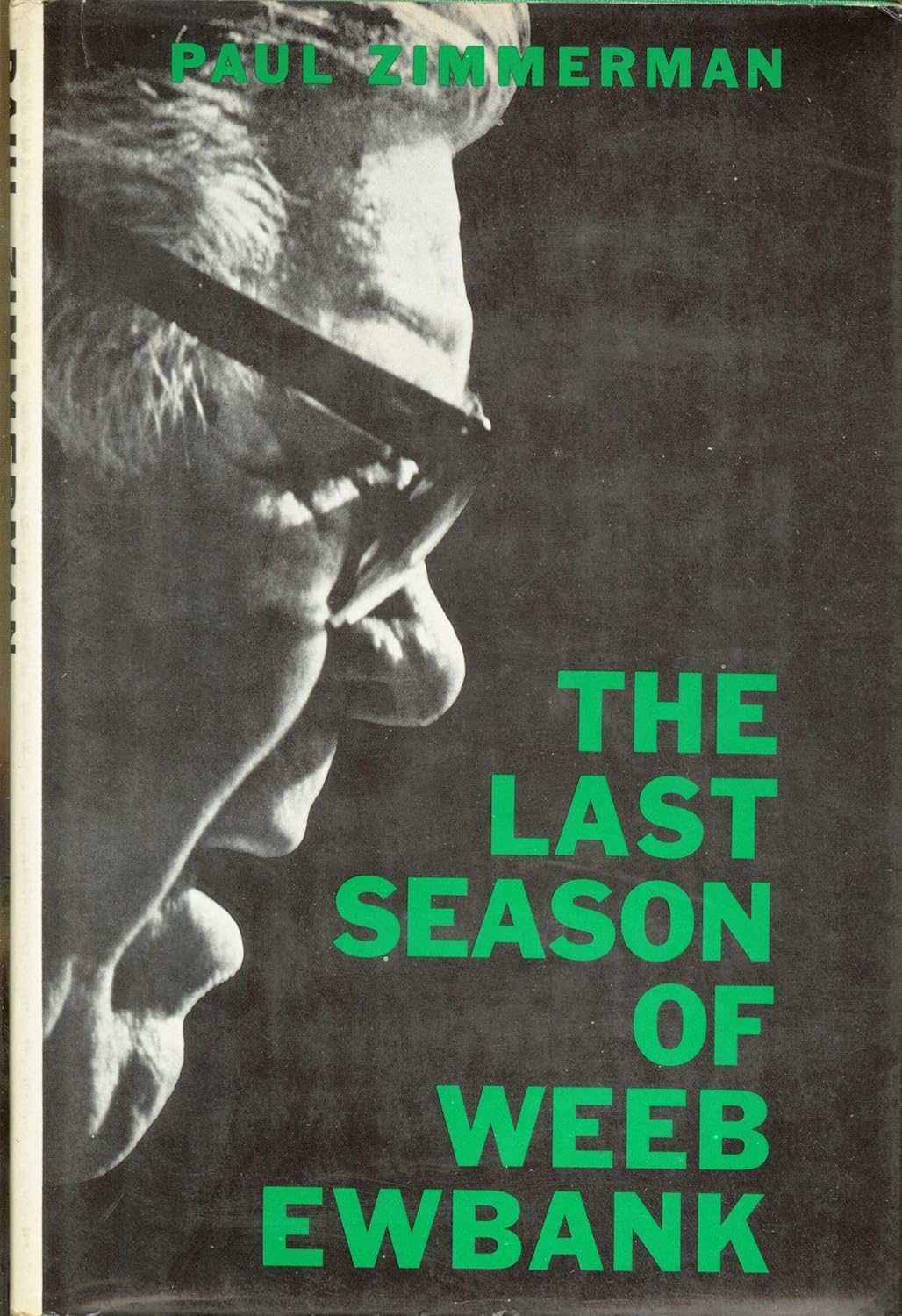The Last Season of Weeb Ewbank Amazon.co.uk Paul B. Zimmerman